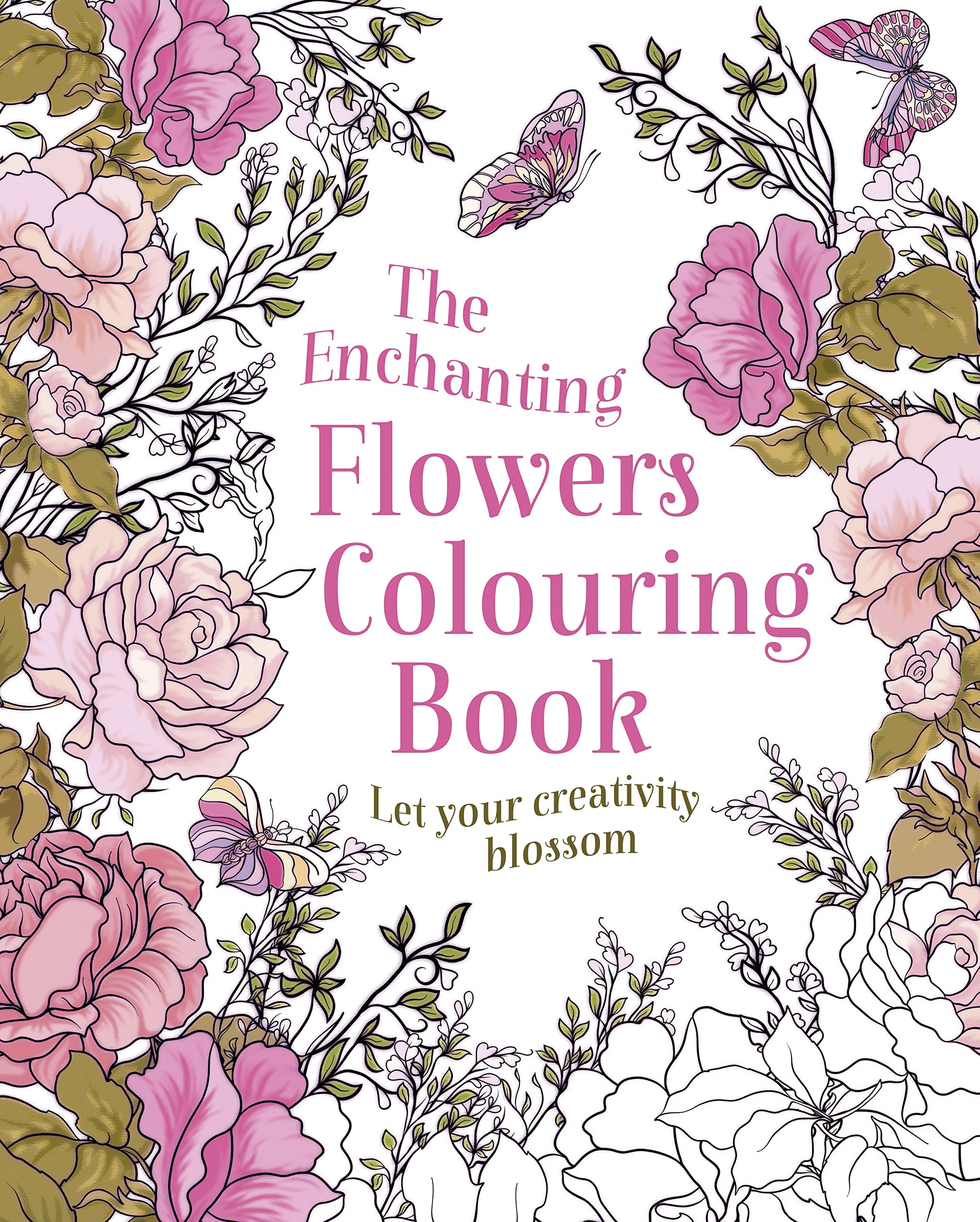 The Enchanting Flowers Colouring Book: Let Your Creativity Blossom (Arcturus Creative Colouring) Film, Art & Culture