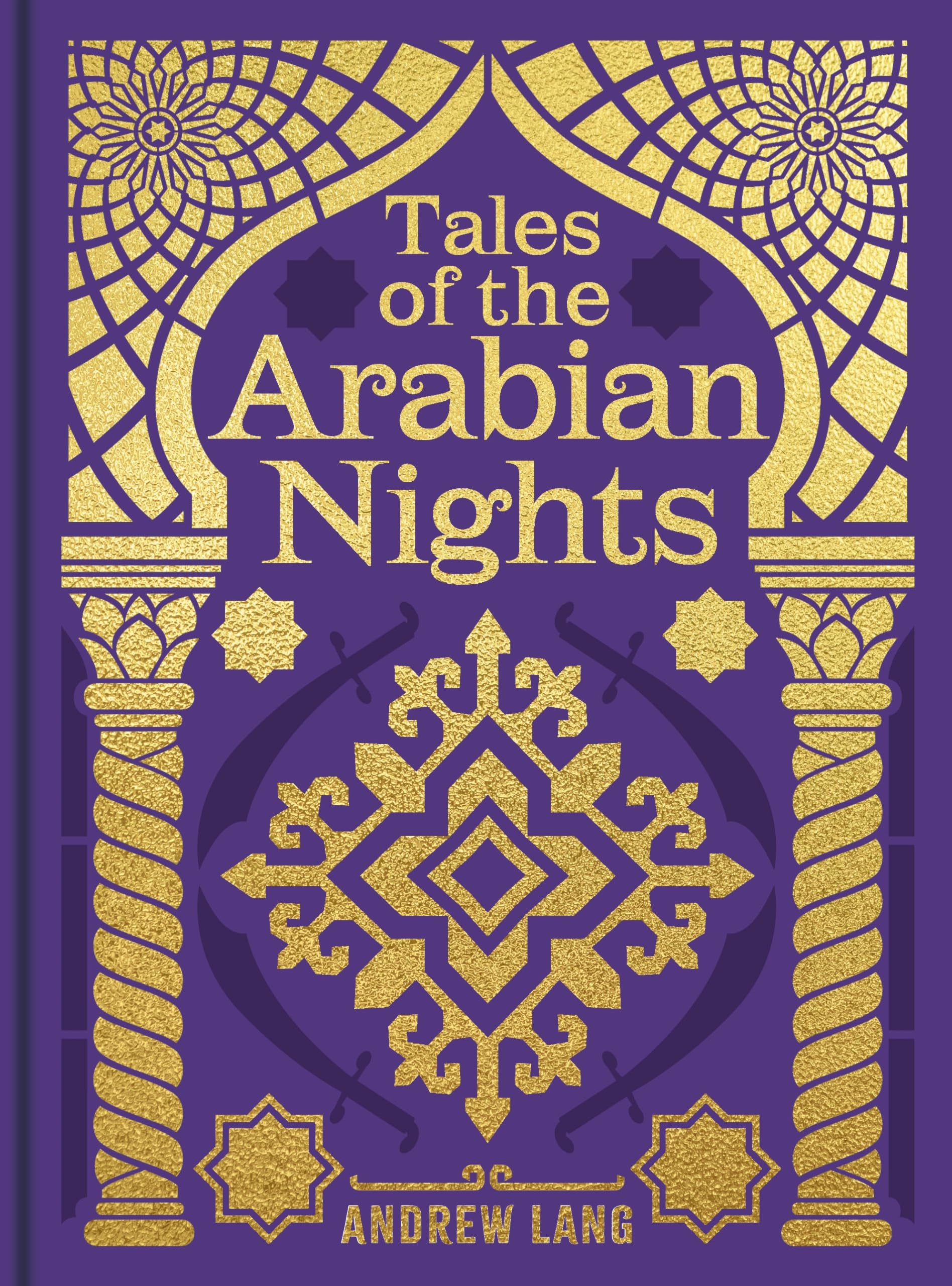 Tales of the Arabian Nights (Arcturus Gilded Classics) Classics