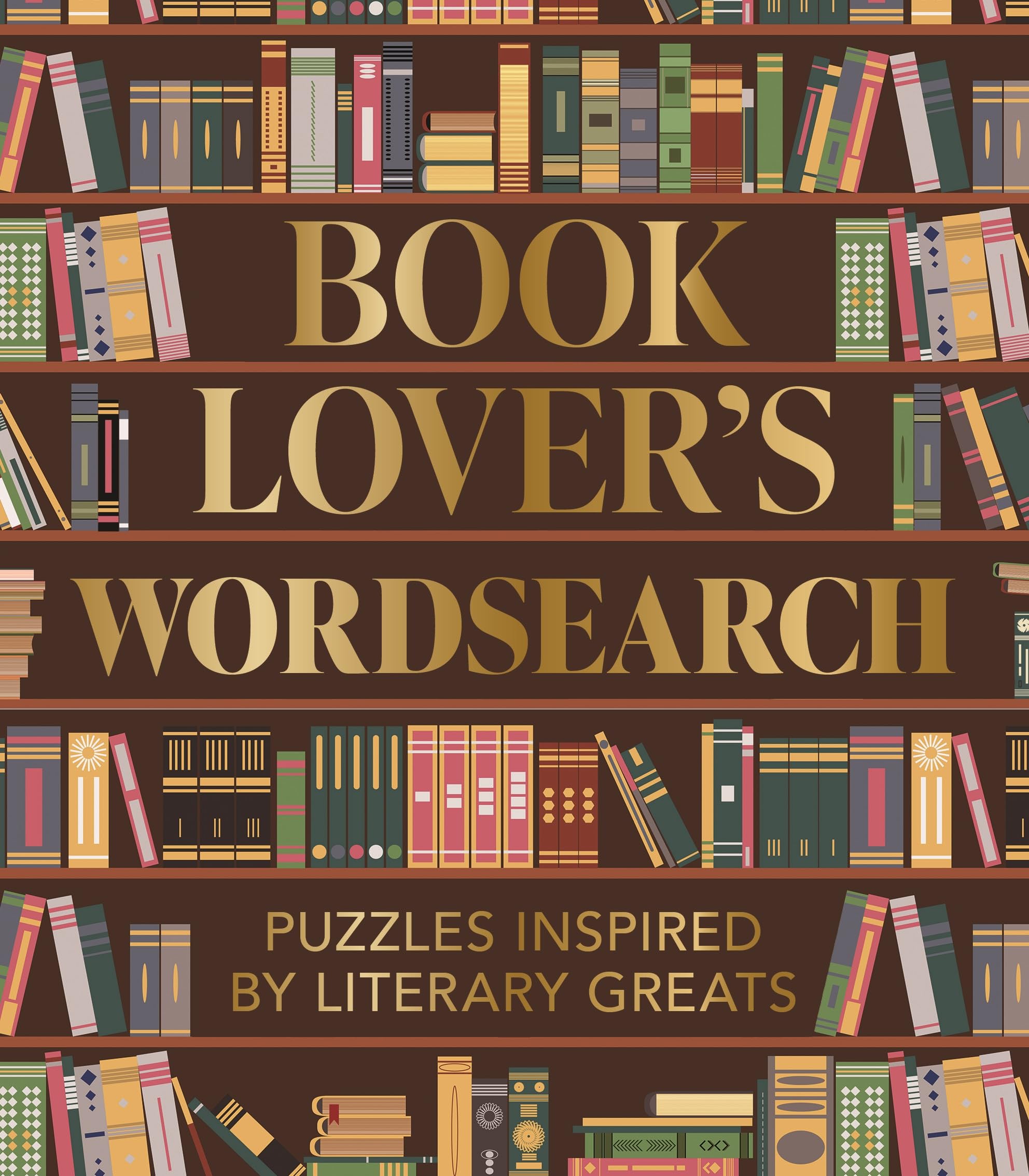 Book Lover's Wordsearch: Puzzles Inspired by Literary Greats (Arcturus Classic Puzzles) Leisure & Fun