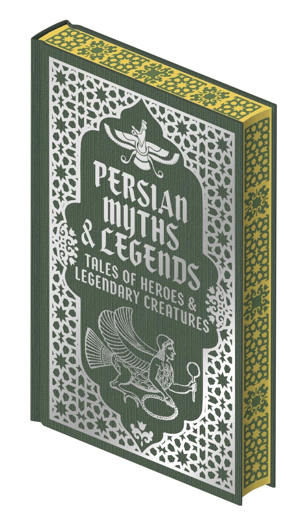Persian Myths & Legends: Tales of Heroes and Legendary Creatures (Collectible Myths and Legends) Fairy Tales & Legends