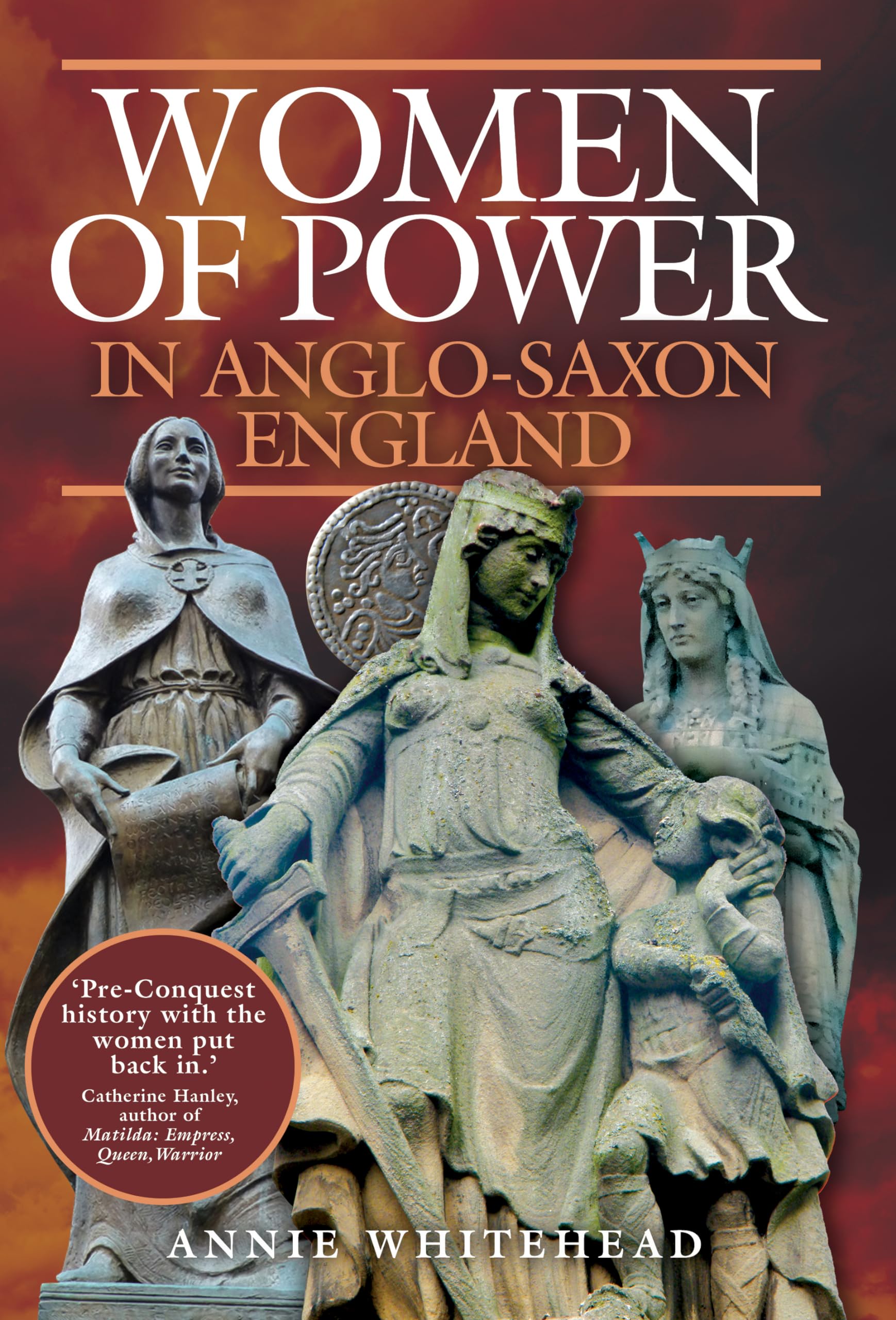 Women of Power in Anglo-saxon England Books