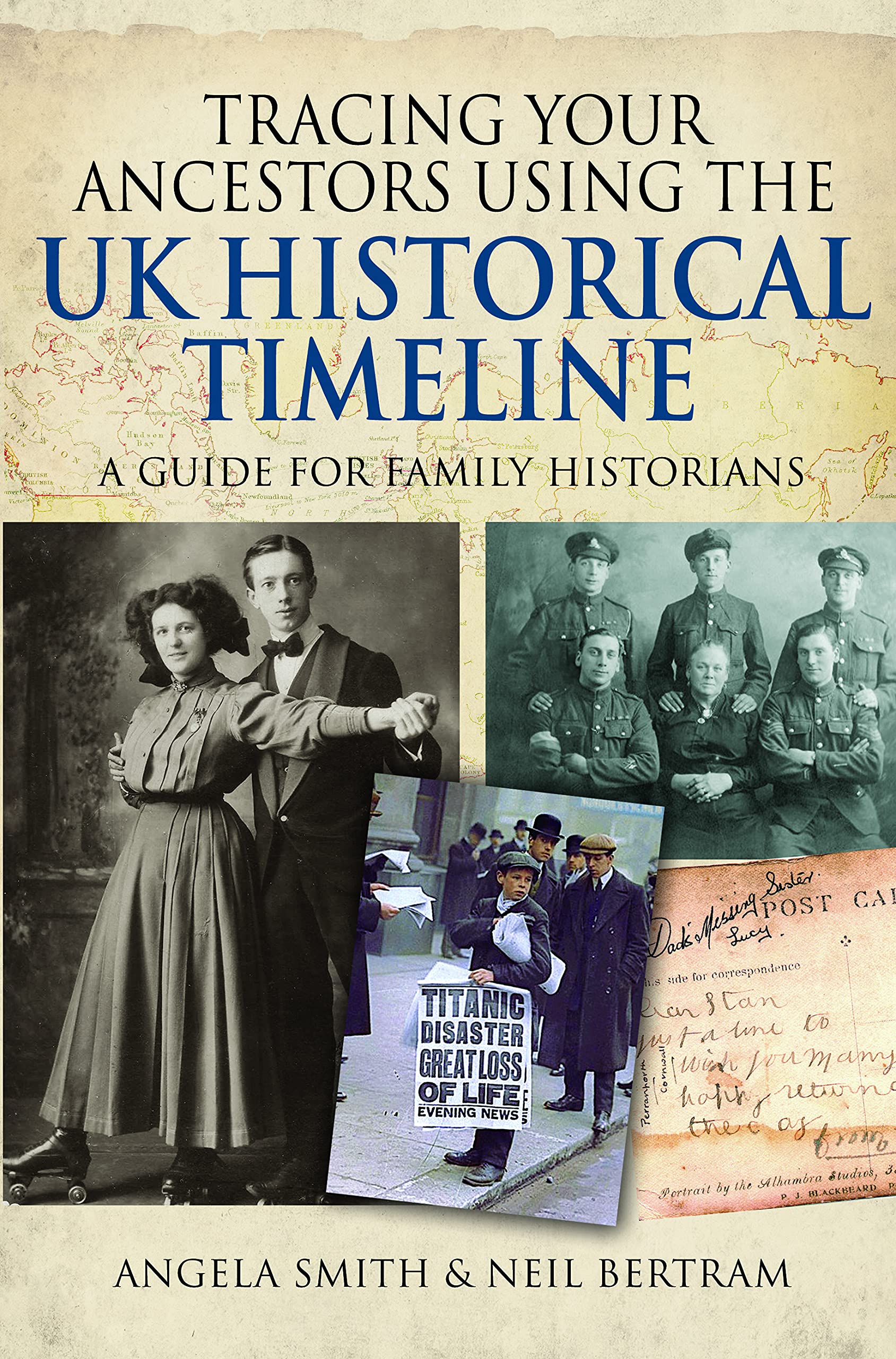 Tracing Your Ancestors Using the UK Historical Timeline: A Guide for Family Historians Reference Books