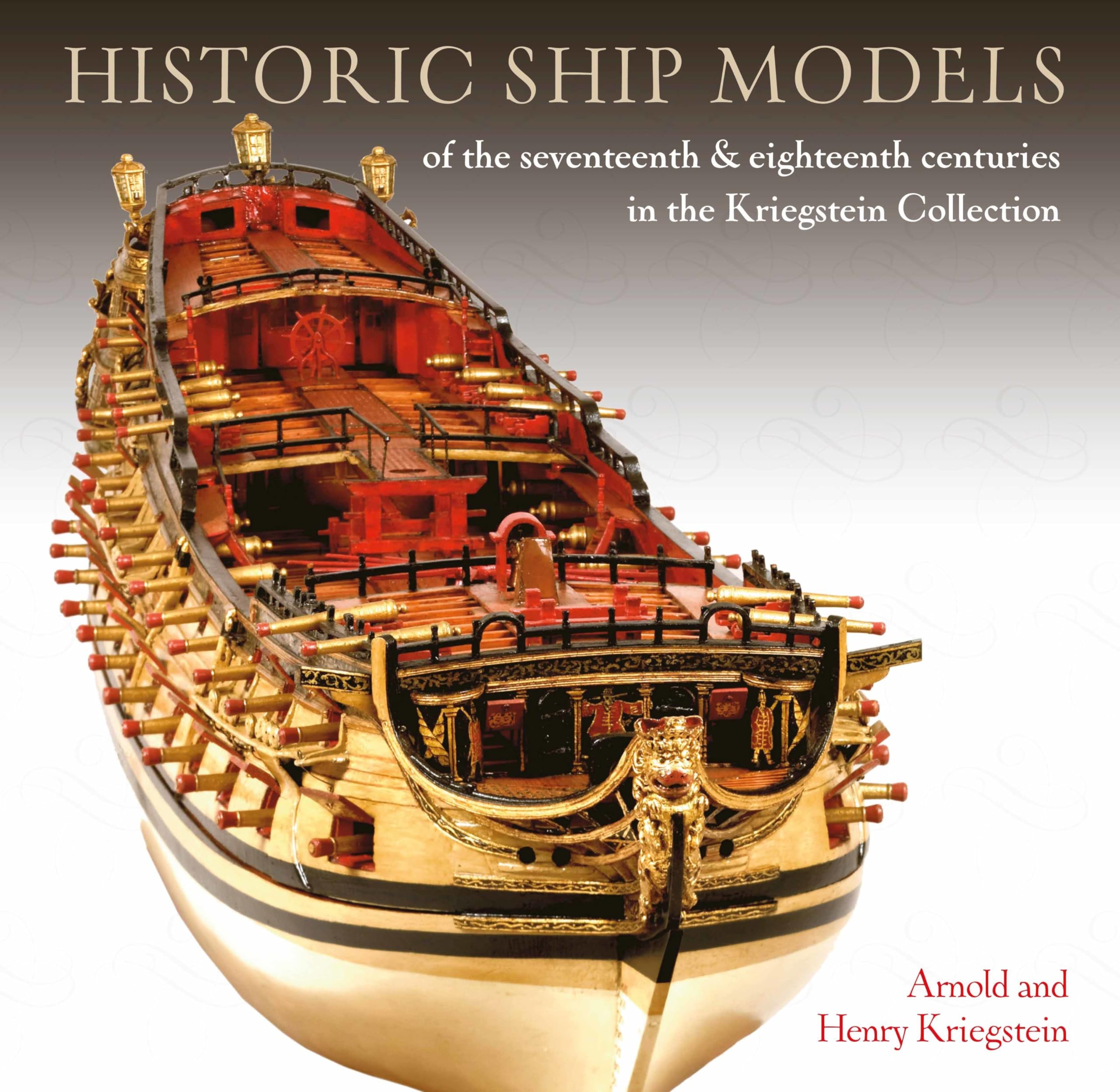 Historic Ship Models of the Seventeenth and Eighte Arts & Culture