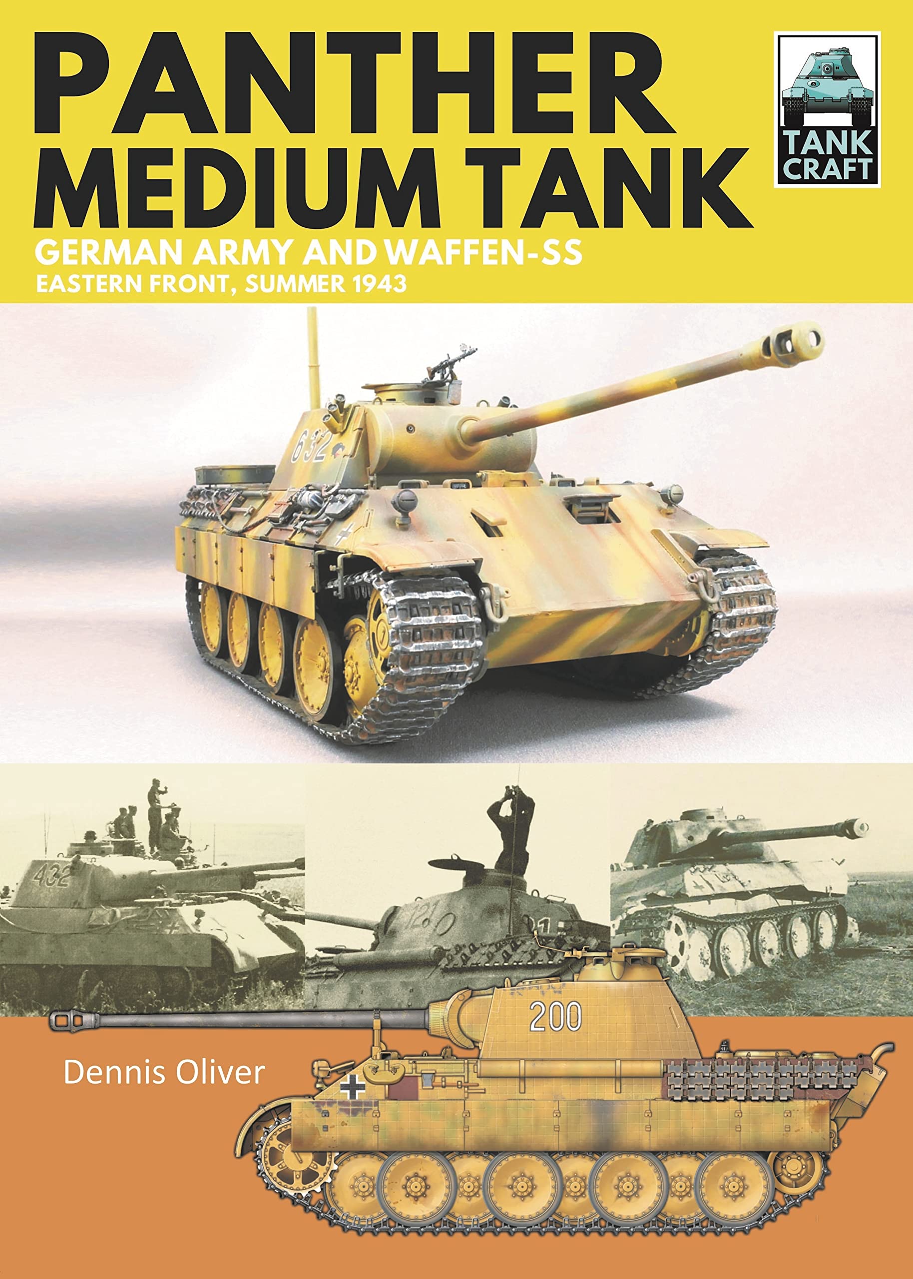 Panther Medium Tank: German Army and Waffen-SS Eastern Front Summer, 1943 (Tankcraft) Social Sciences