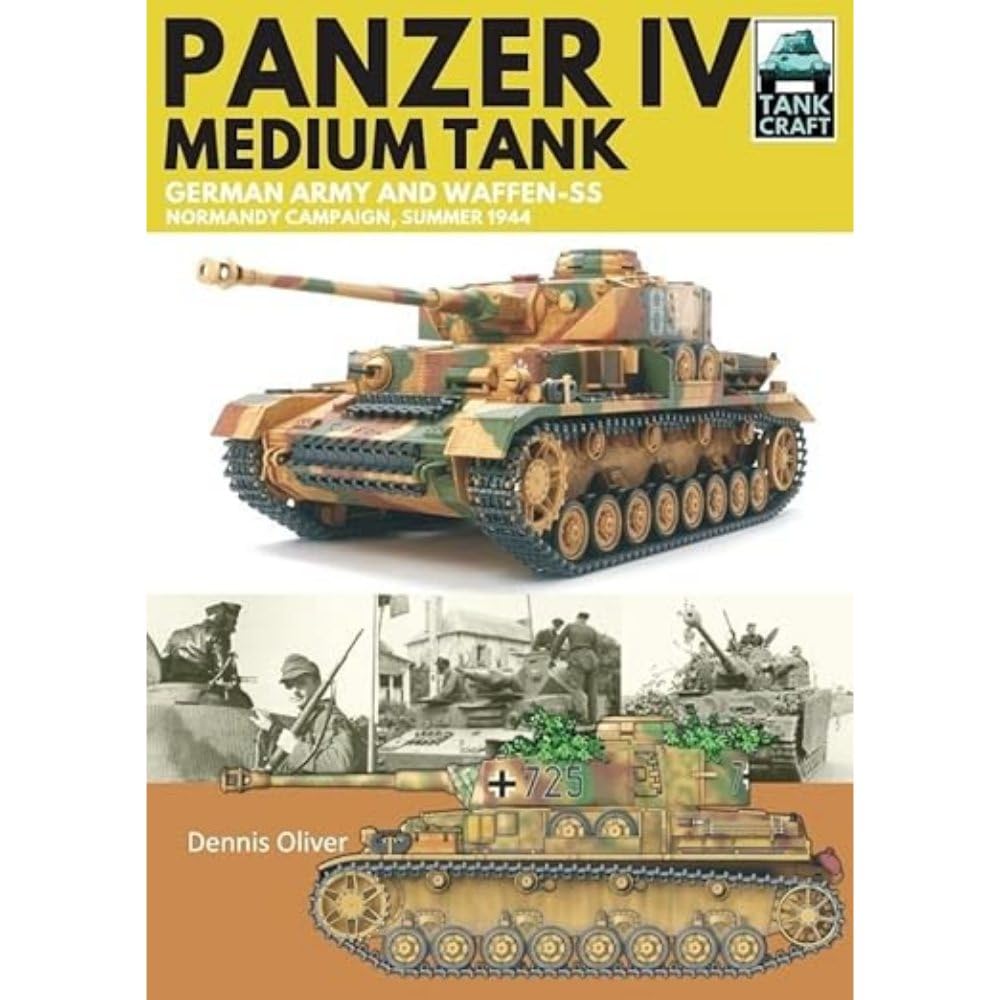 Panzer IV, Medium Tank: German Army and Waffen-SS Normandy Campaign, Summer 1944 (Tankcraft) Social Sciences
