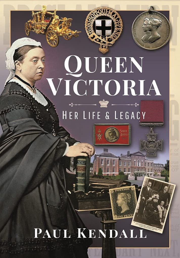 Queen Victoria: Her Life and Legacy (In 100 Objects) Biographies & Memoirs