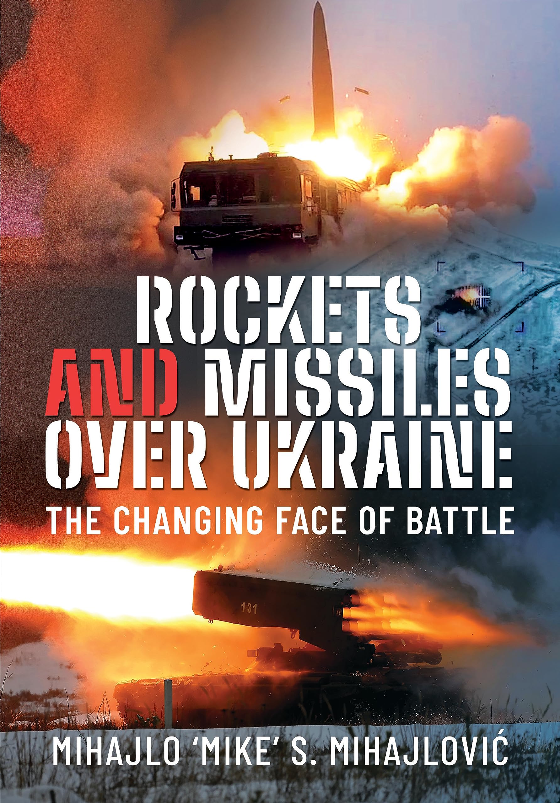 Rockets and Missiles over Ukraine: The Changing Face of Battle Social Sciences