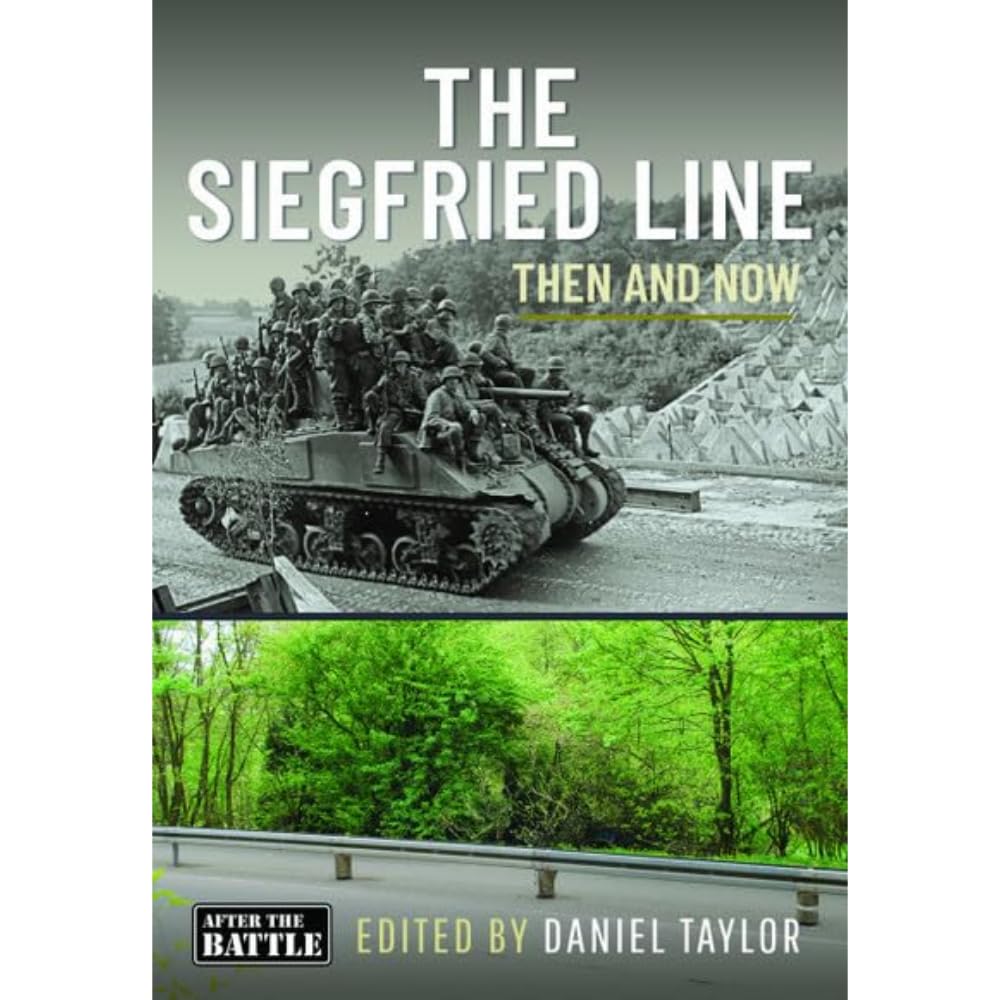 The Siegfried Line: Then and Now (Then & Now) Photography