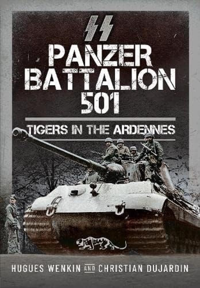 Ss Panzer Battalion 501: Tigers in the Ardennes Social Sciences