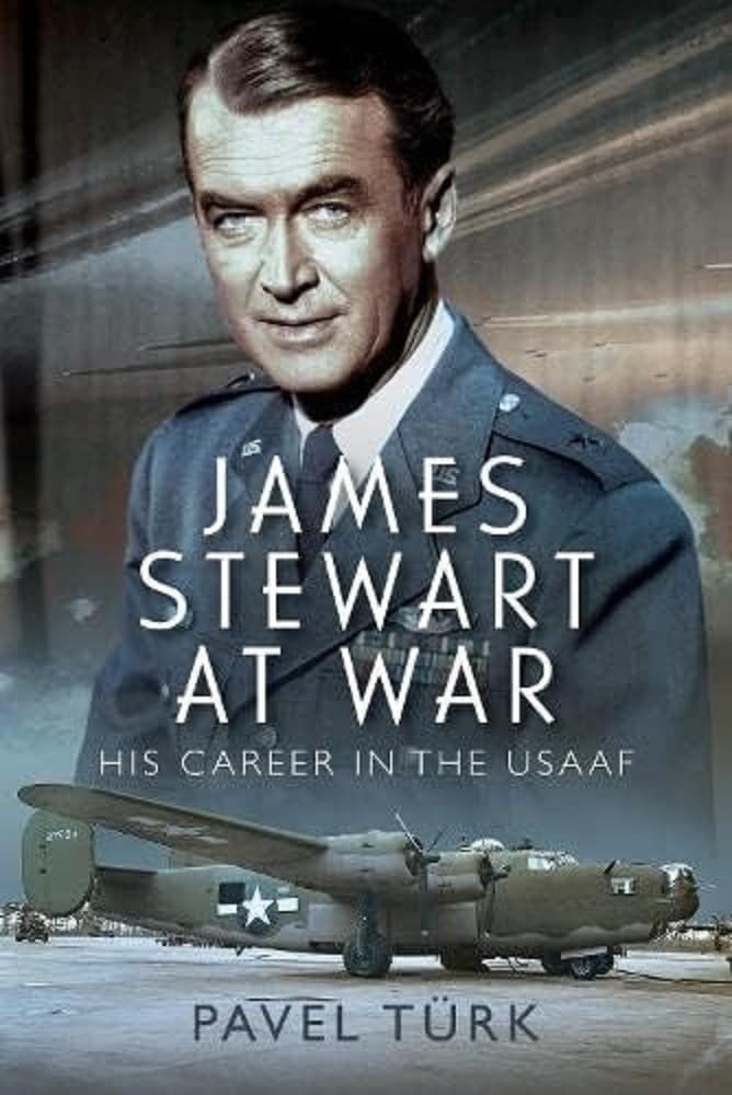 James Stewart at War: His Career in the Usaaf Art & Literature