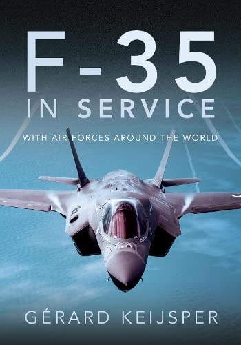 F-35 in Service: With Air Forces Around the World Social Sciences