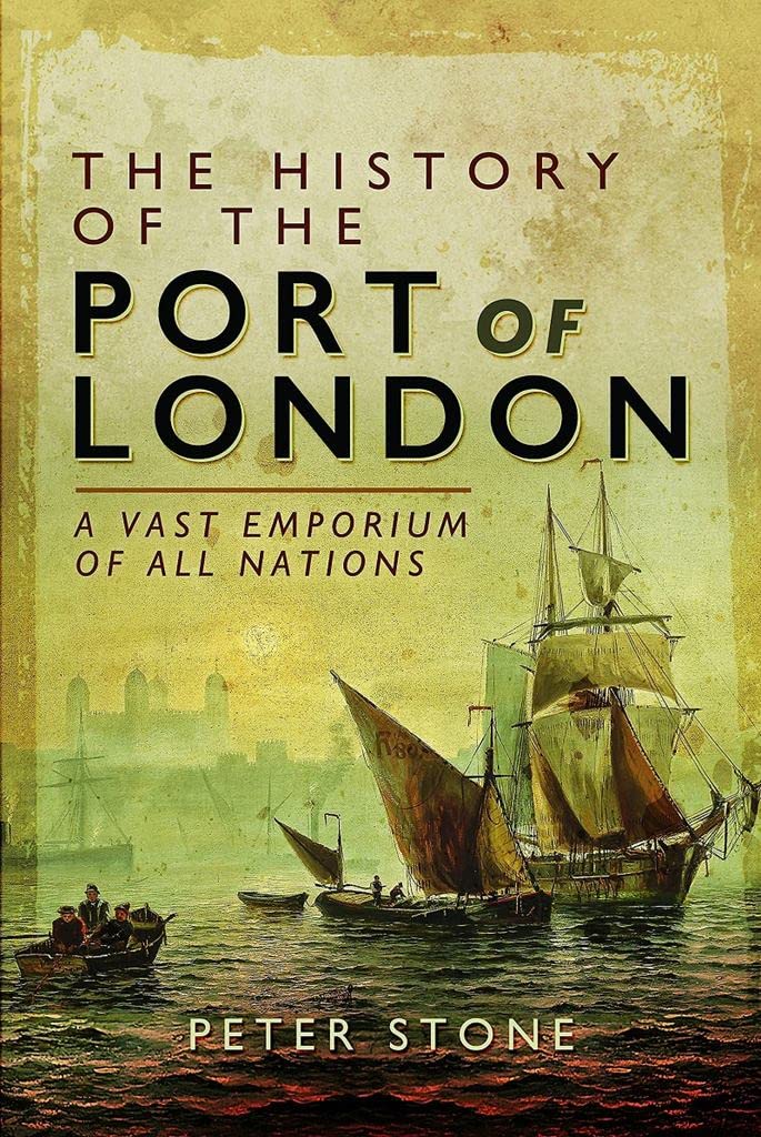 The History of the Port of London Politics & History
