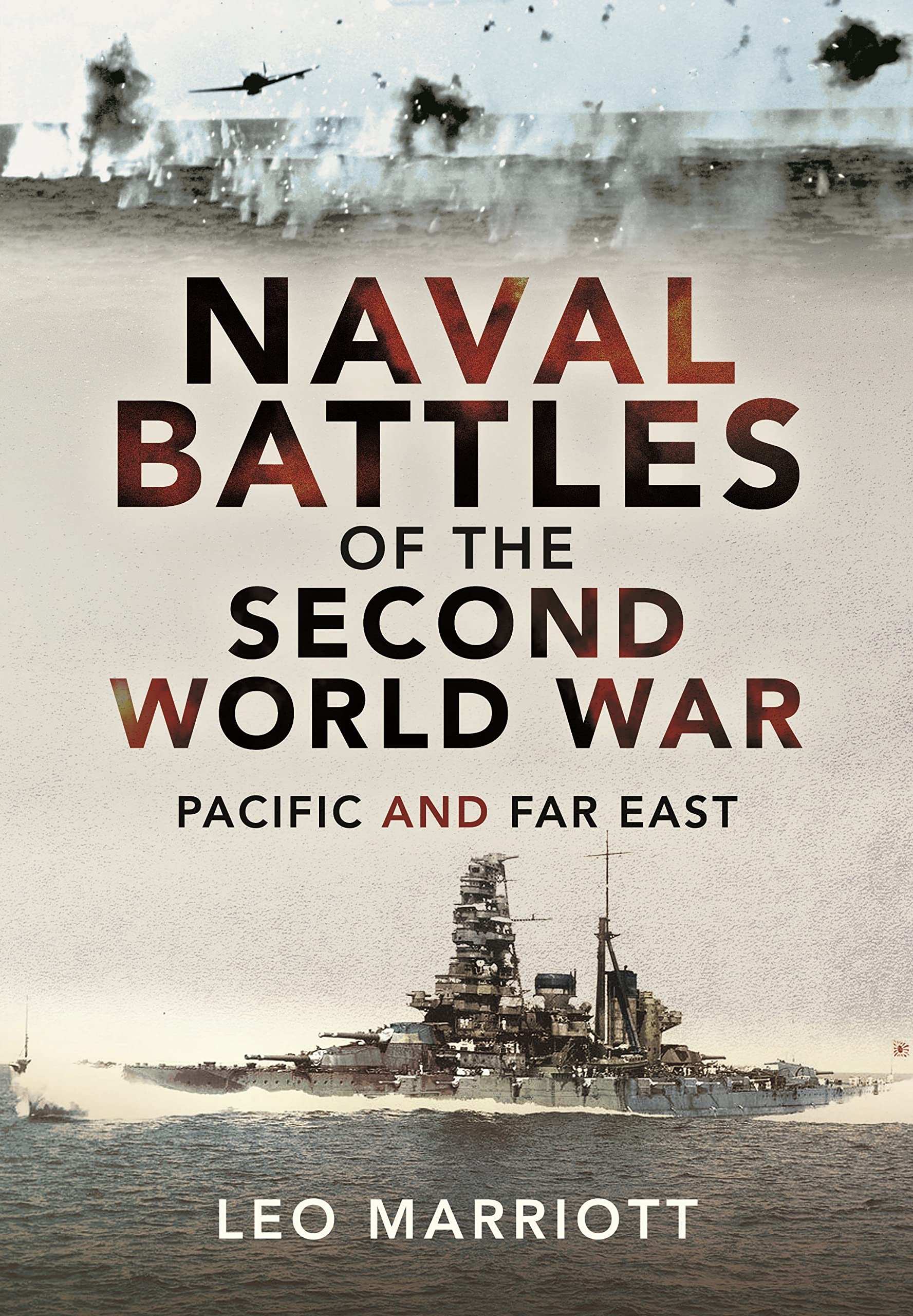 Naval Battles of the Second World War: Pacific and Far East Social Sciences