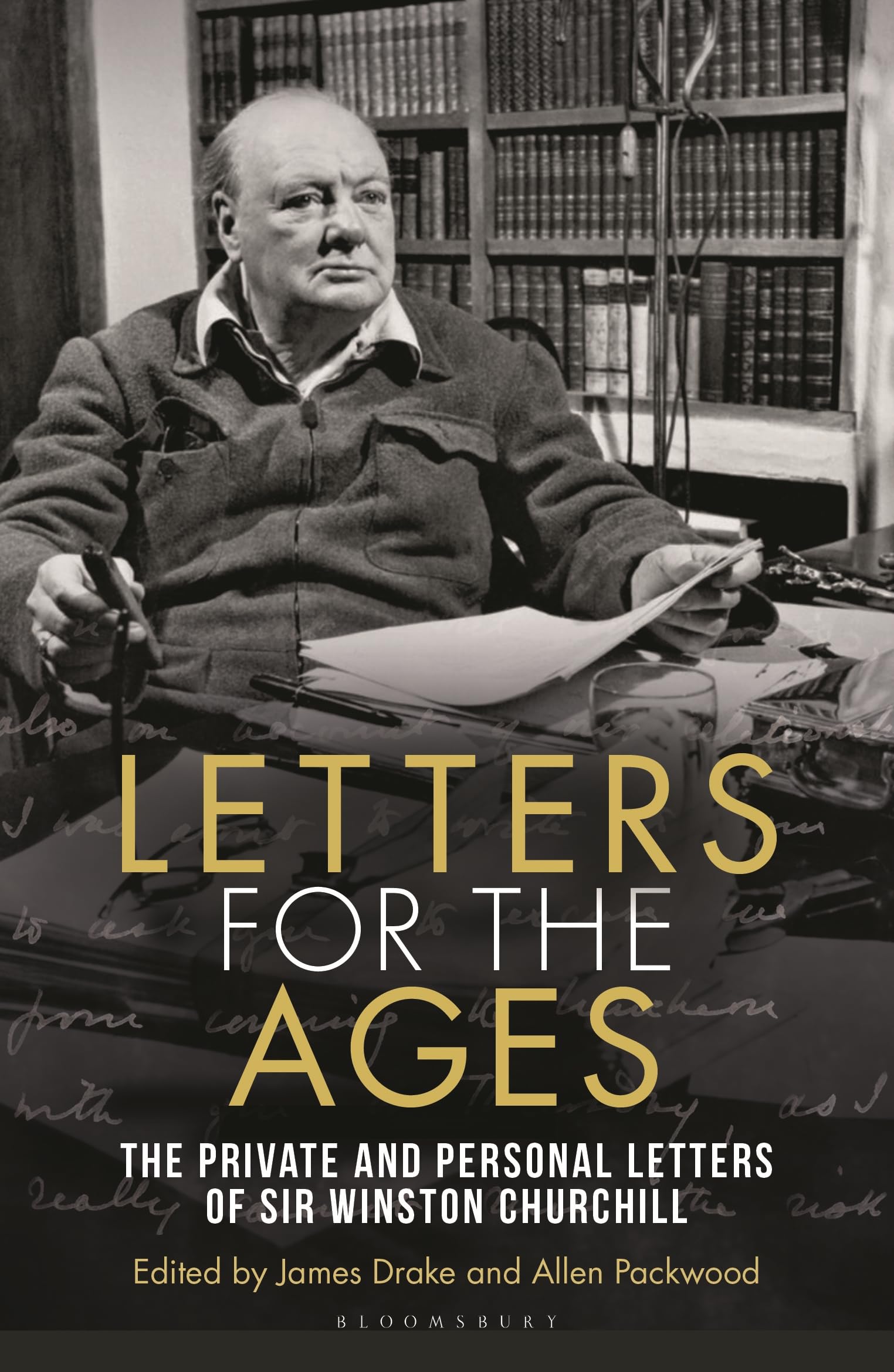 Letters for the Ages Winston Churchill: The Private and Personal Letters Essays & Short Stories