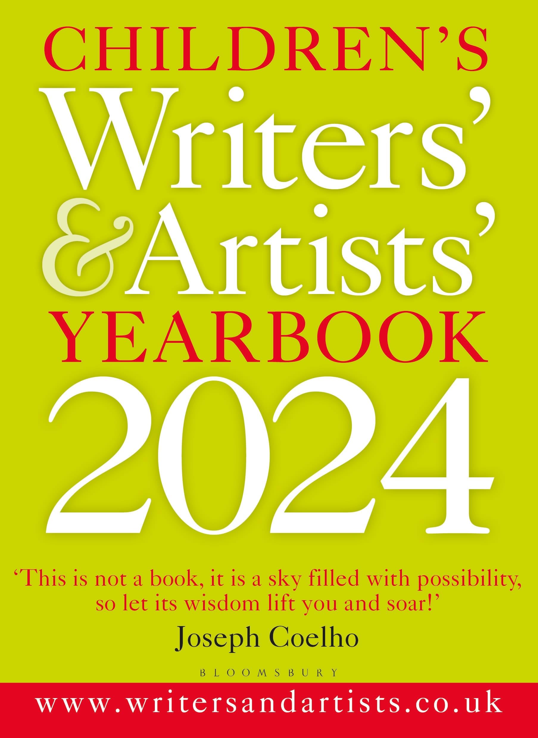 Children's Writers' & Artists' Yearbook 2024: The best advice on writing and publishing for children (Writers' and Artists') Media & Communication