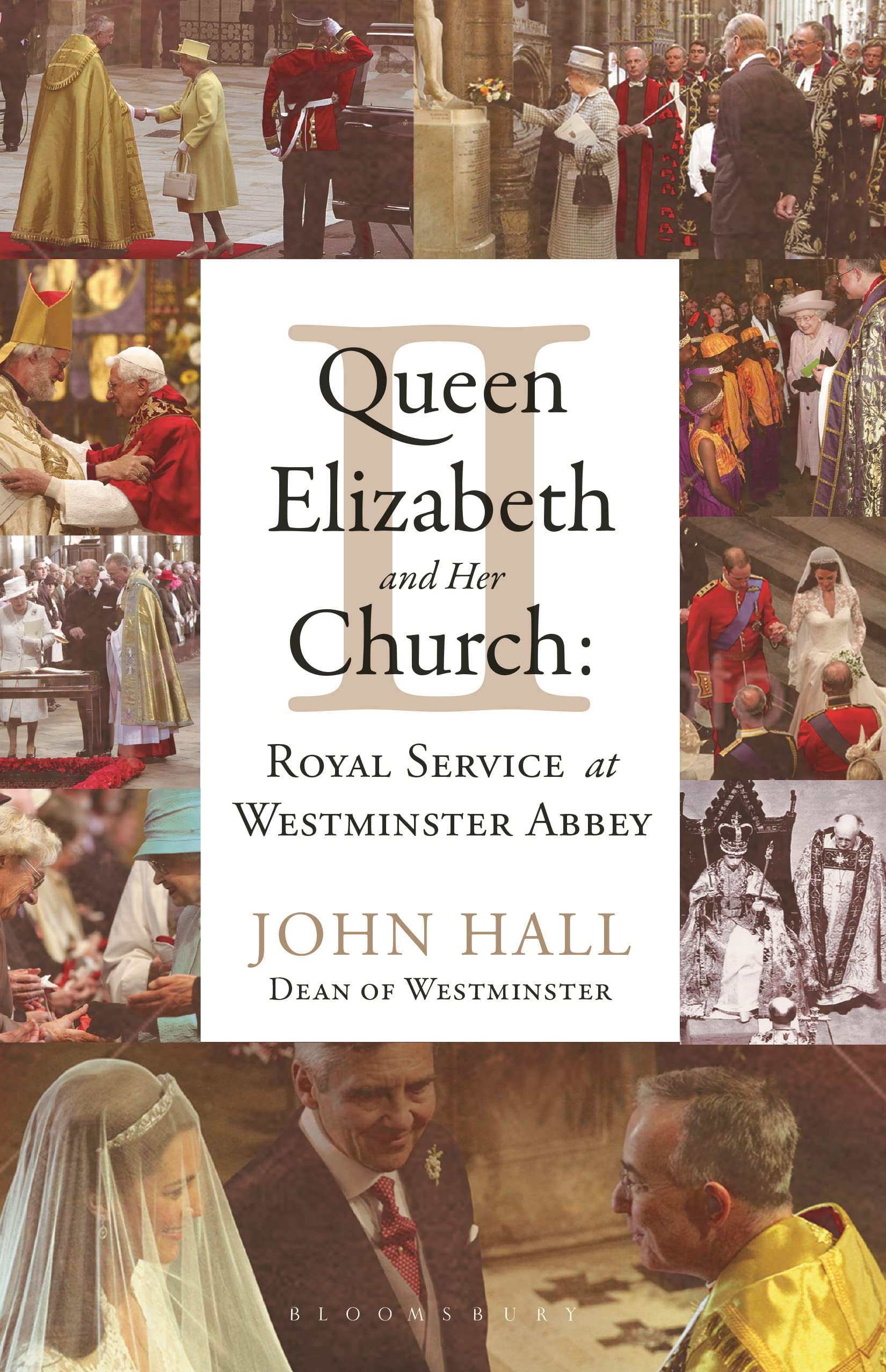 Queen Elizabeth II and Her Church: Royal Service at Westminster Abbey Books