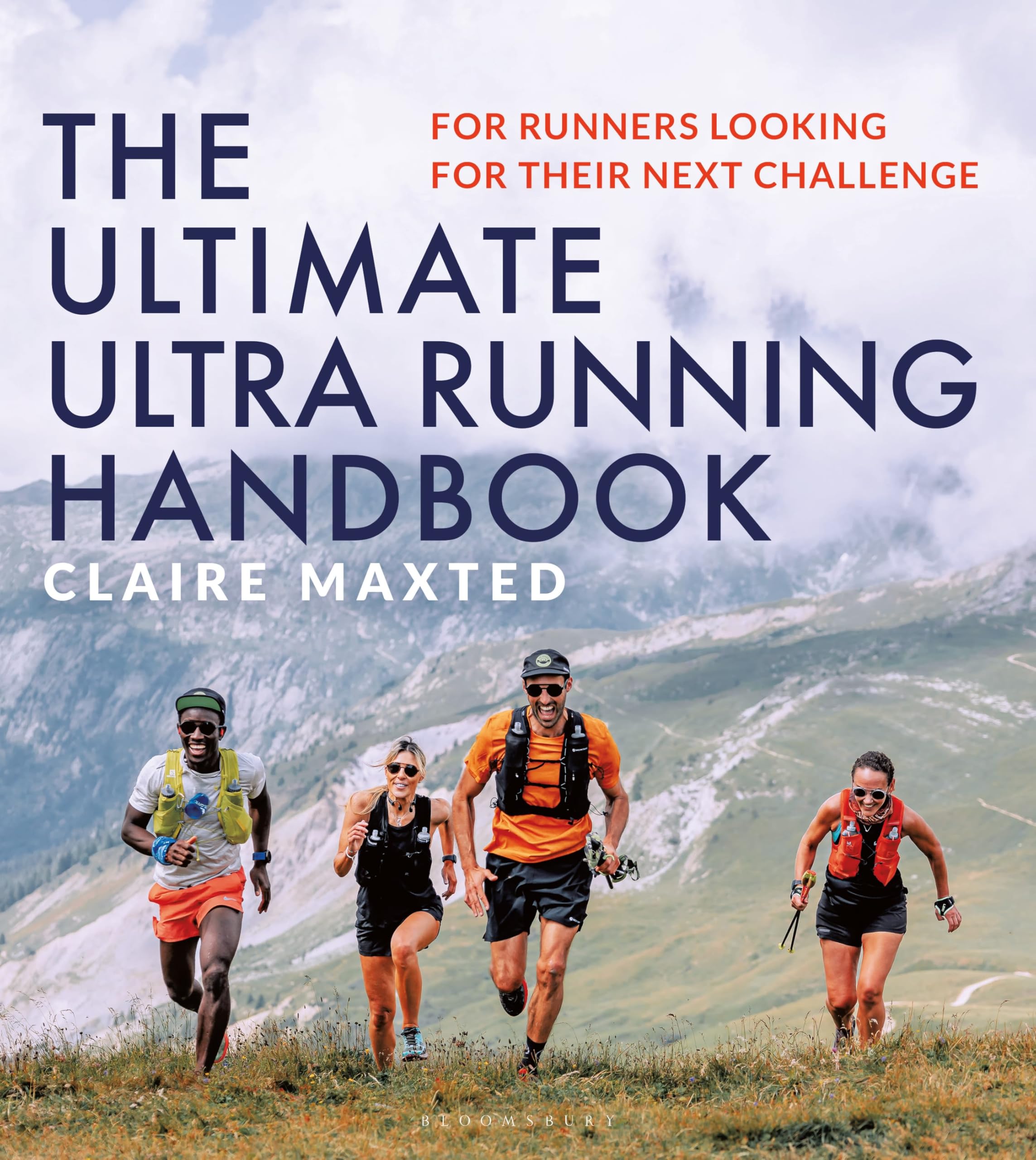 The Ultimate Ultra Running Handbook: For runners looking for their next challenge Leisure & Fun