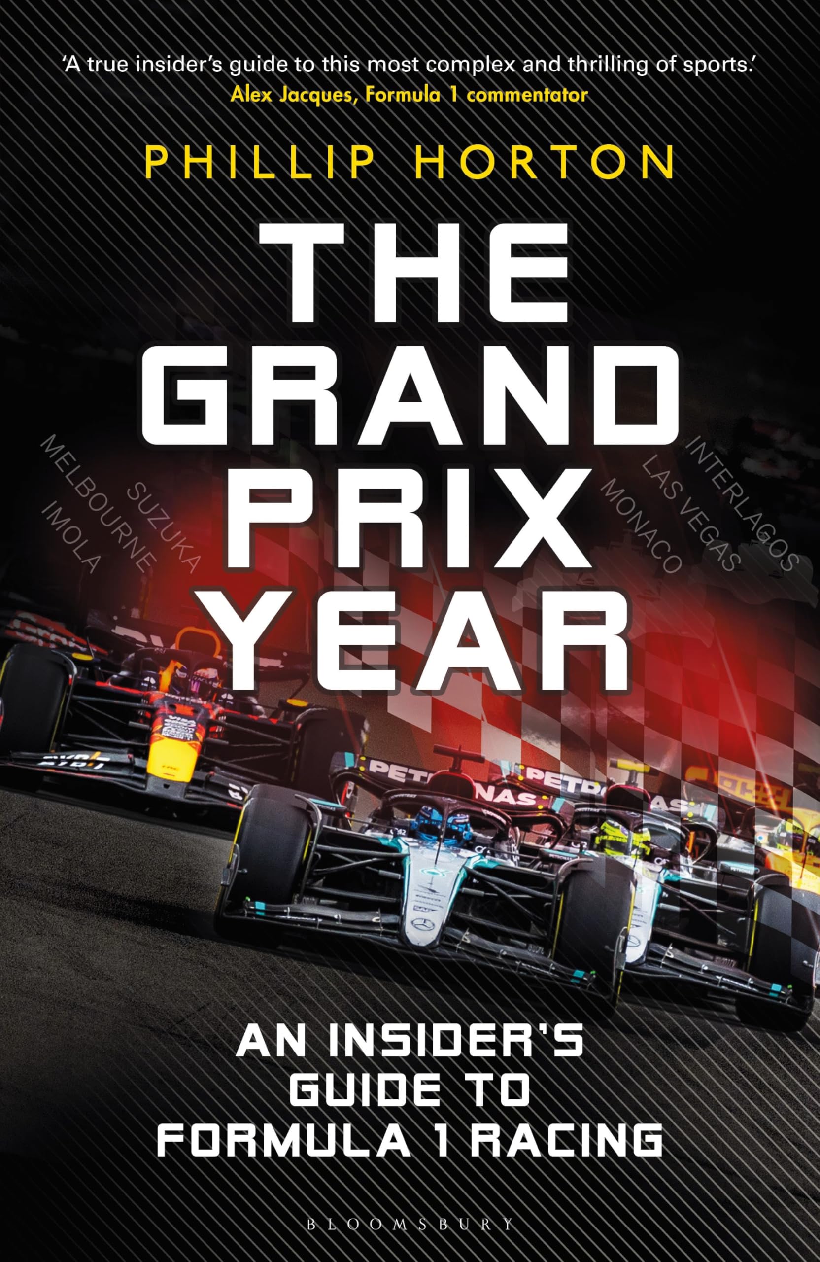 The Grand Prix Year: An Insider's Guide to Formula 1 Racing Business & Technology