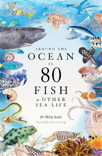 Around the Ocean in 80 Fish and other Sea Life Books