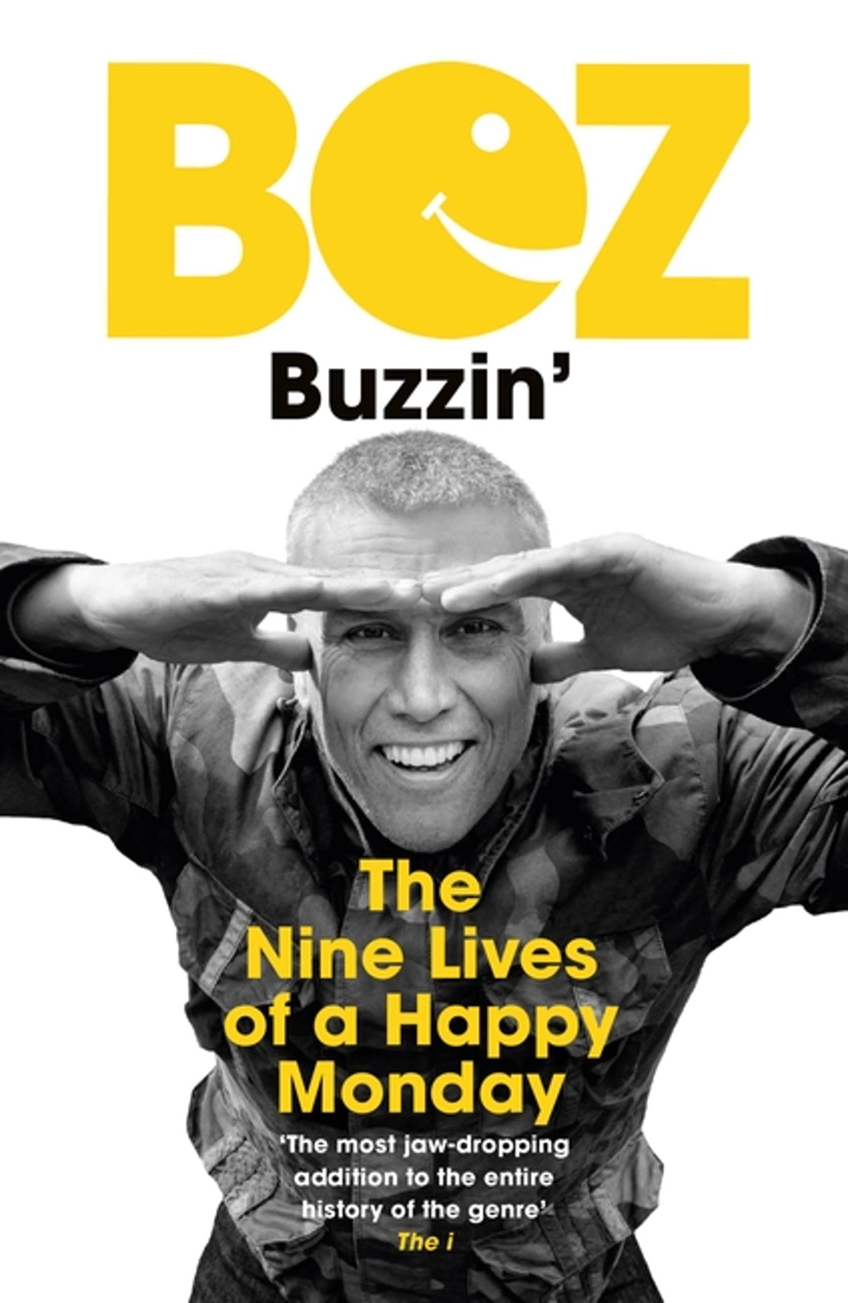 Buzzin': The Nine Lives of a Happy Monday Pop culture