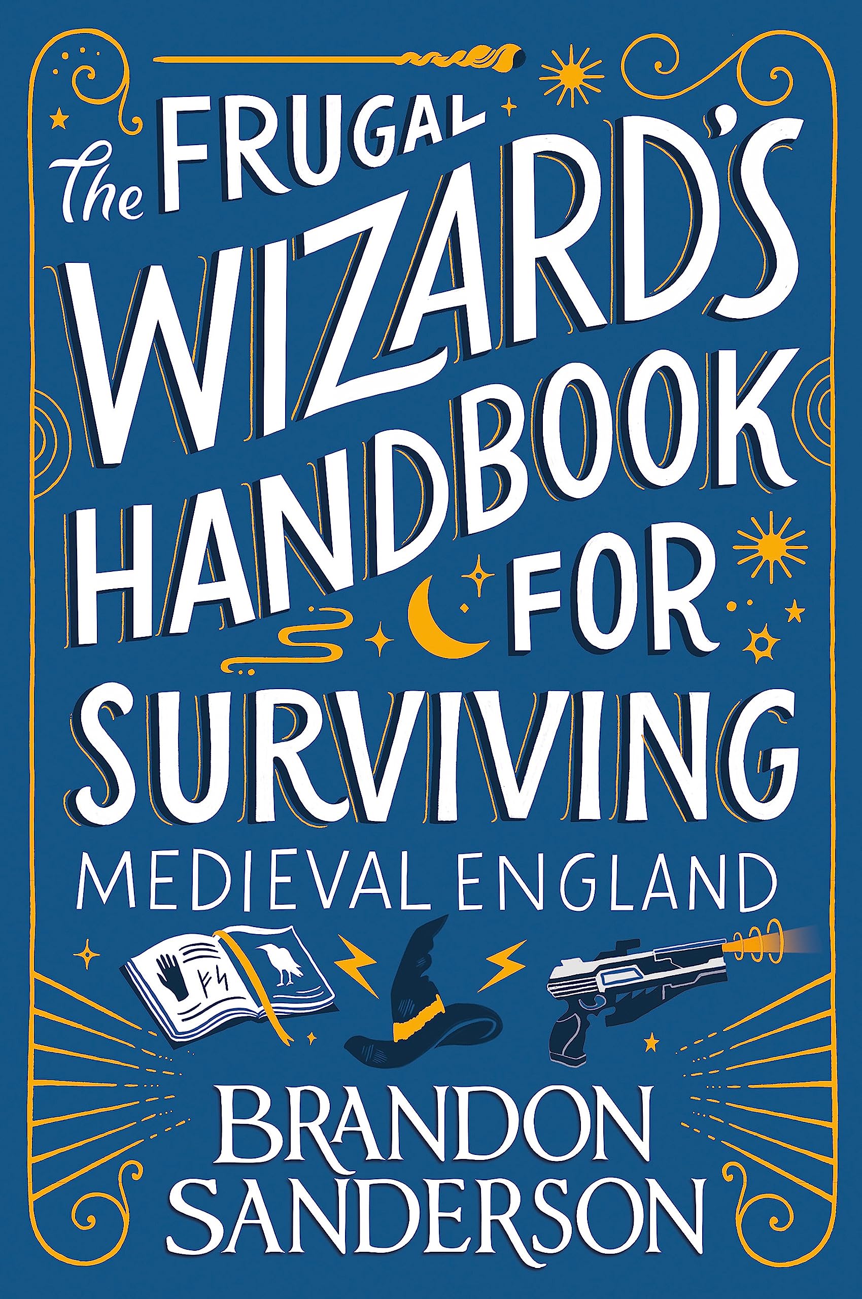 The Frugal Wizard's Handbook for Surviving Medieval England Contemporary literature