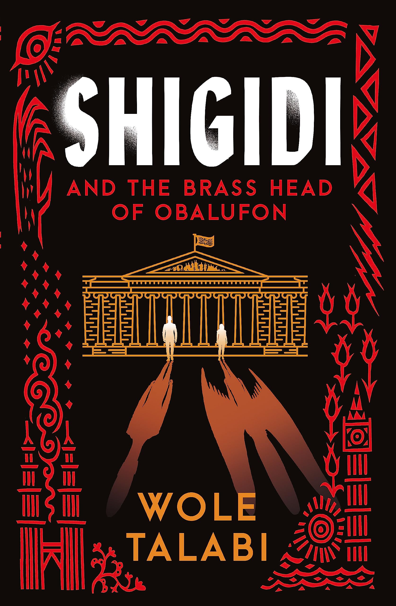Shigidi and the Brass Head of Obalufon: The Nebula Award finalist and gripping magical heist novel Action & Adventure