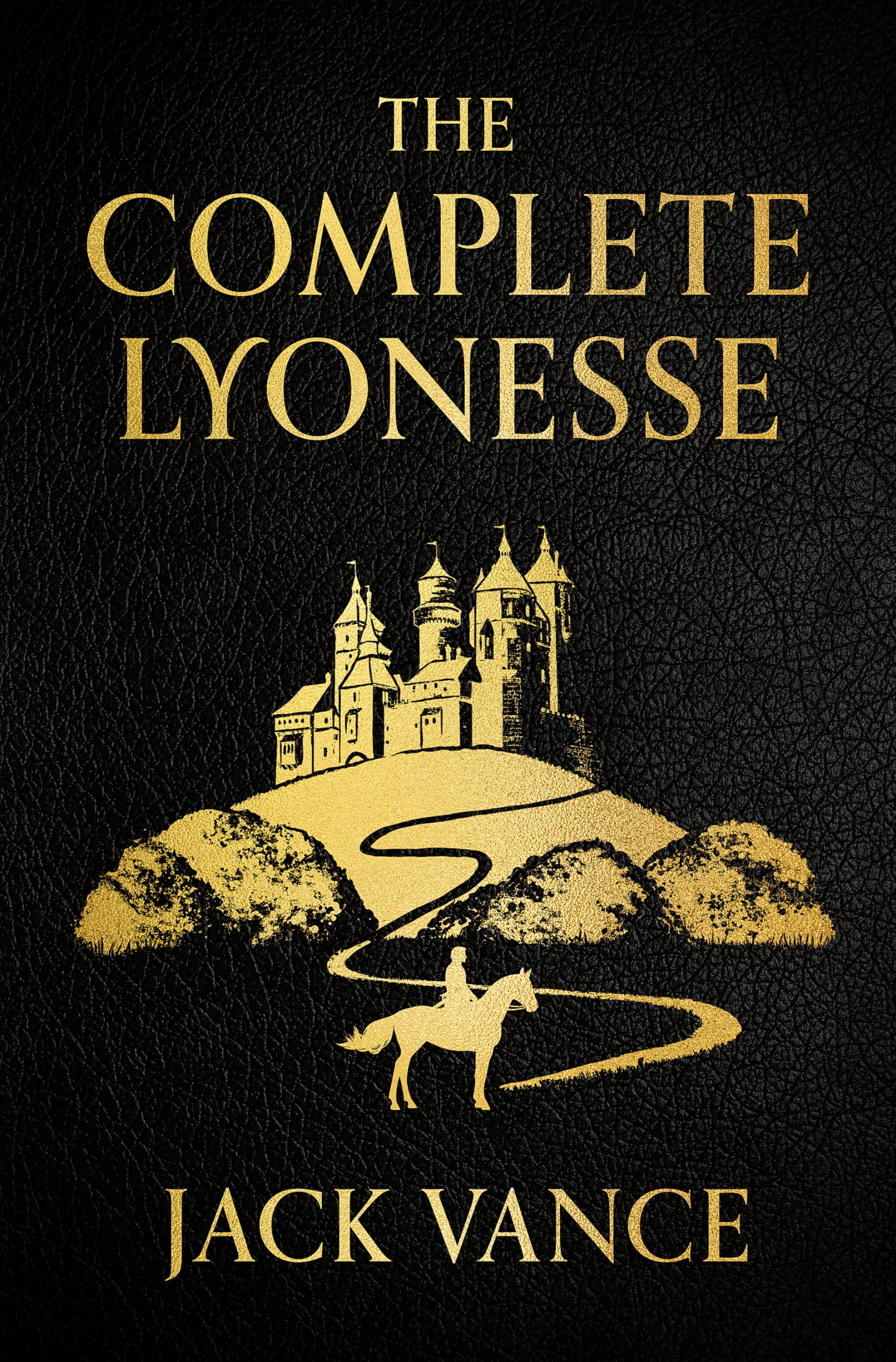 The Complete Lyonesse: Suldrun's Garden, The Green Pearl, Madouc Books