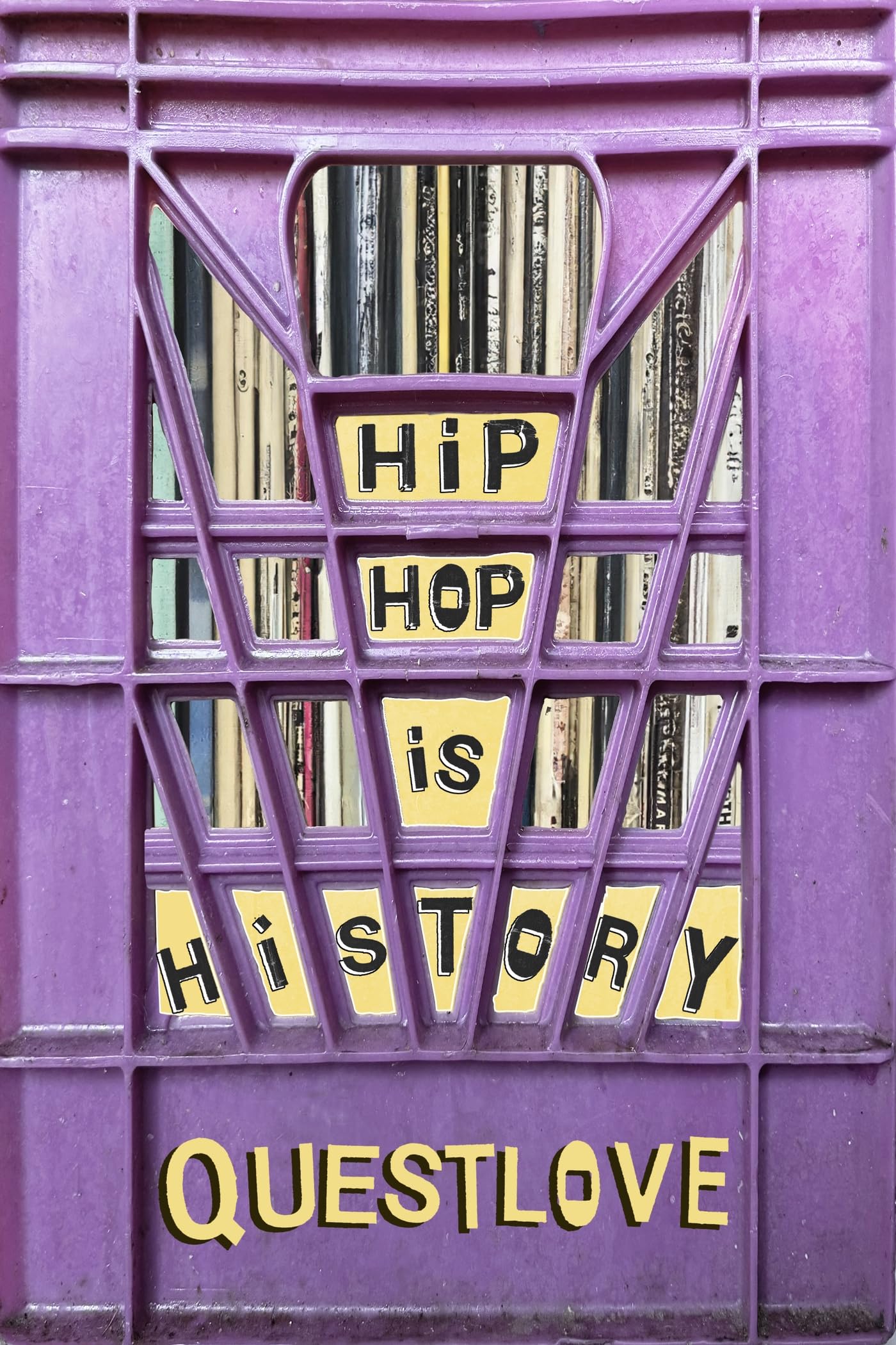 Hip-Hop Is History: The New York Times bestseller Arts & Music