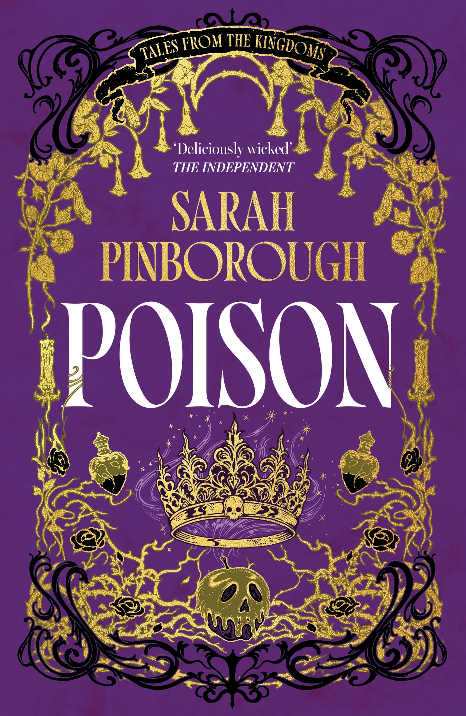 Poison: The definitive dark fantasy romance retelling of Snow White from the Sunday Times bestselling author of global sensation Behind Her Eyes book