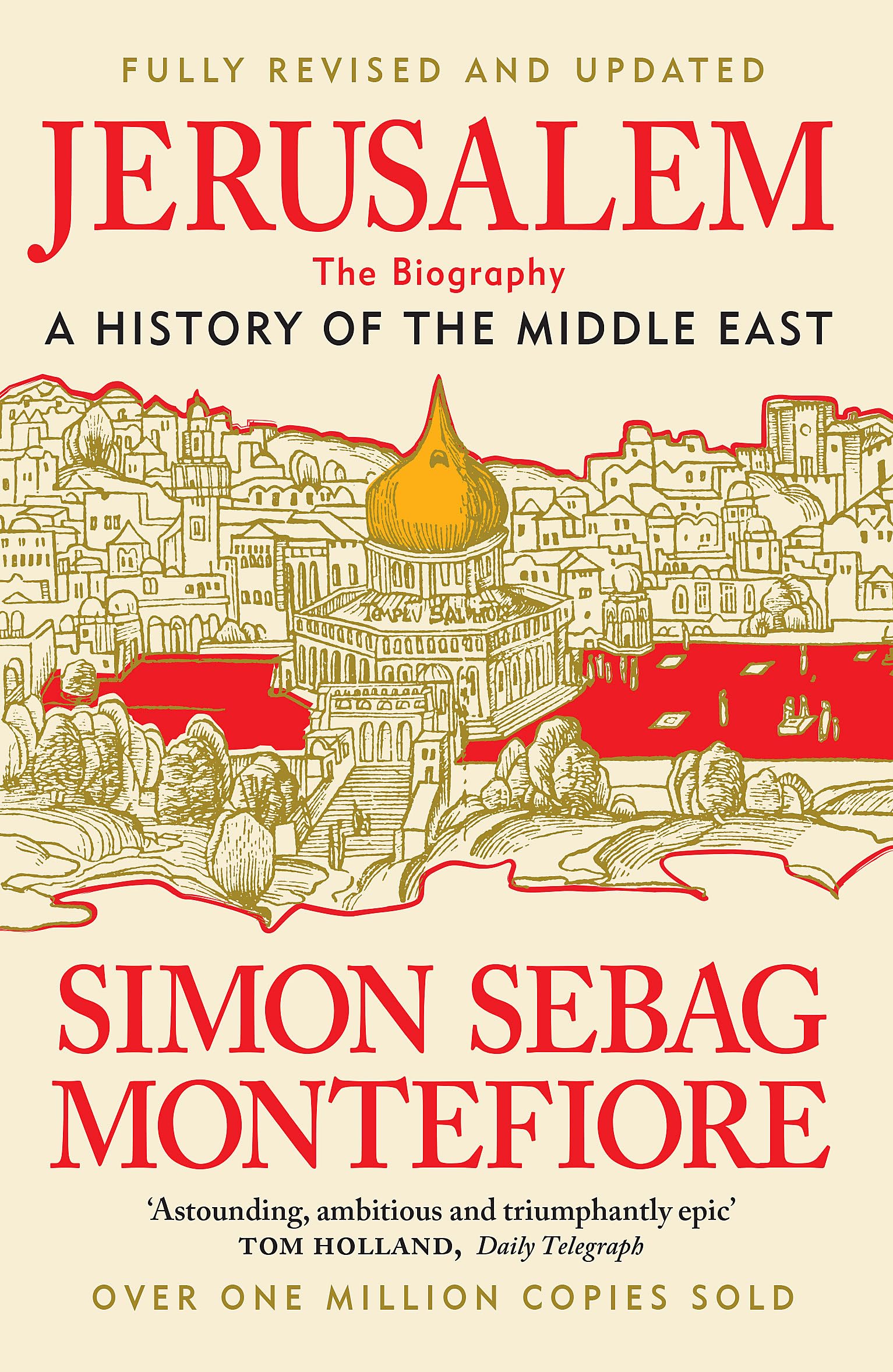 Jerusalem: The Biography - New and Updated 2024 edition Politics & Society