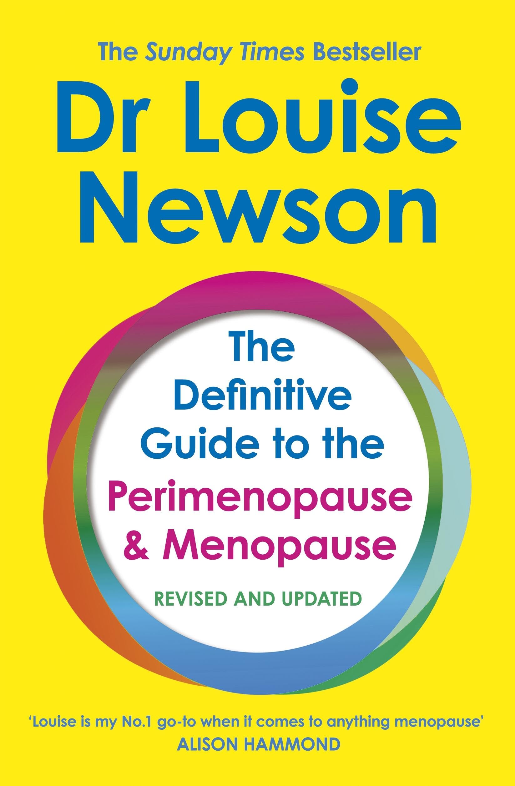 The Definitive Guide to the Perimenopause and Menopause - The Sunday Times bestseller 2024: Revised and Updated Medicine