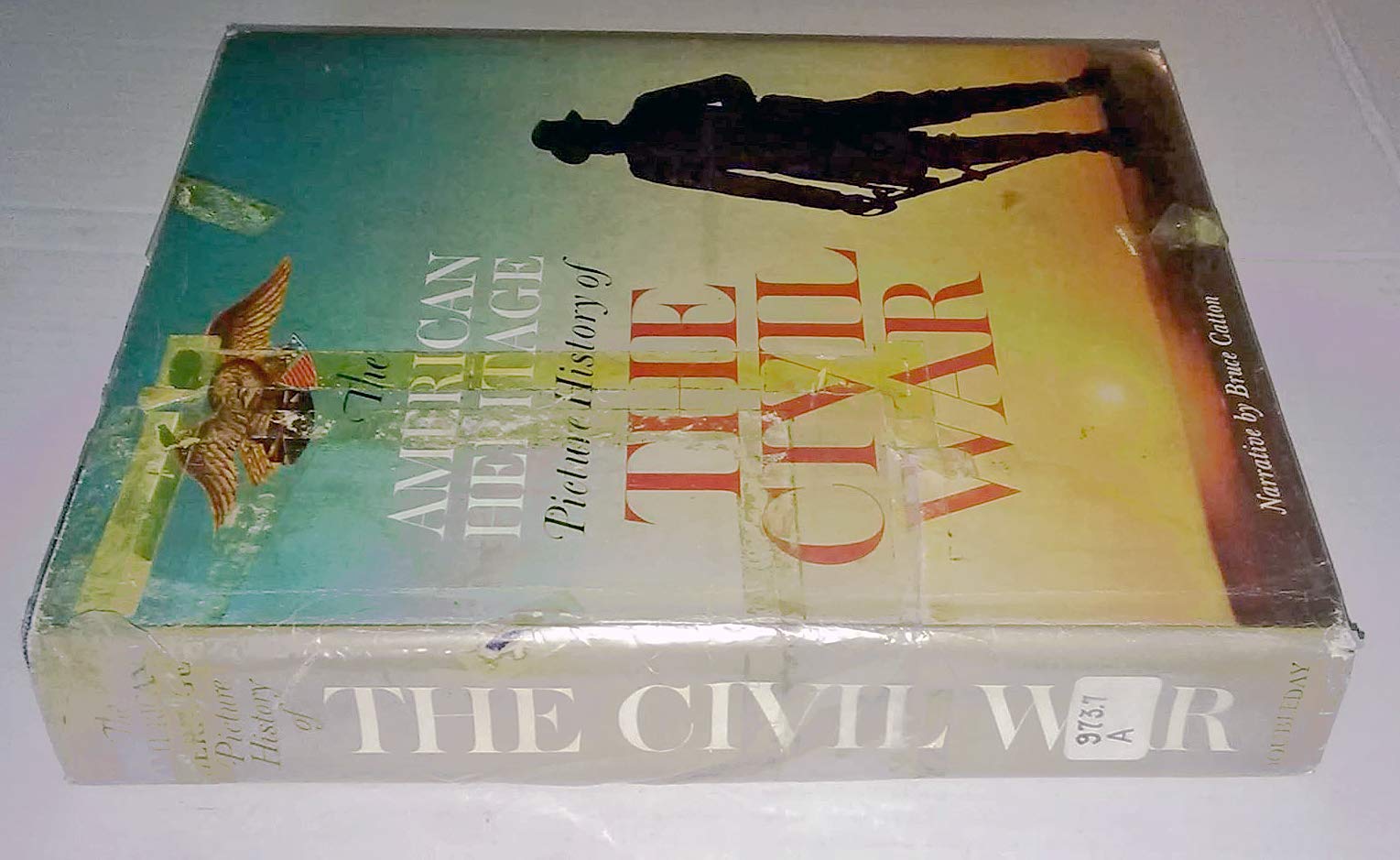 The Civil War : The American Heritage Picture Hist Books