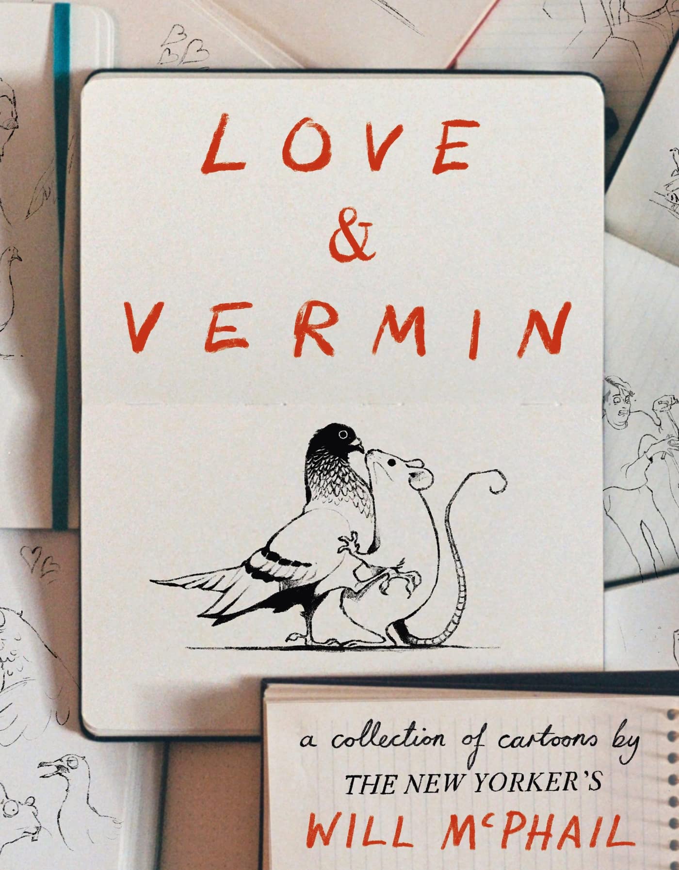 Love & Vermin: A Collection of Cartoons by The New Yorker's Will McPhail Humour & Satire