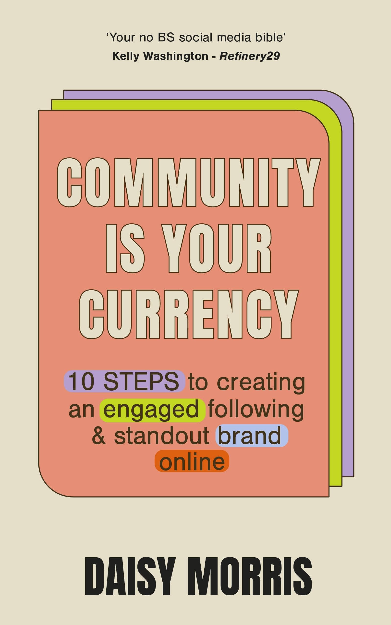 Community Is Your Currency: 10 Steps to Creating A Thriving Online Community & Growing Your Business Business, Finance & Career