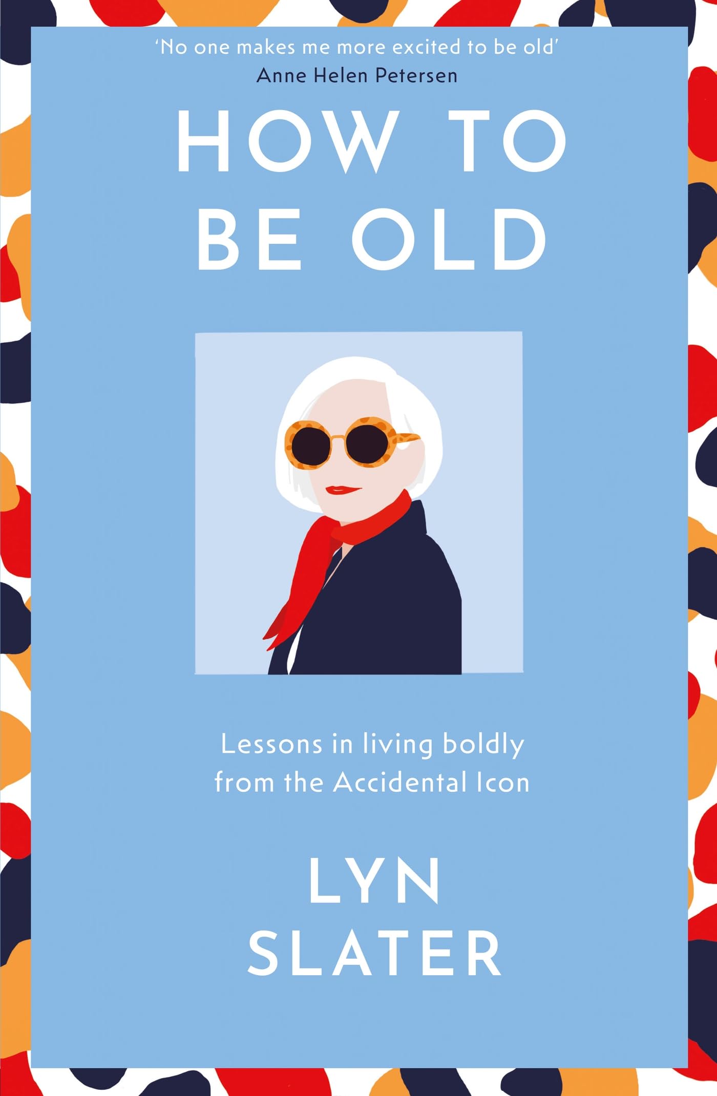 Product Image: How to Be Old