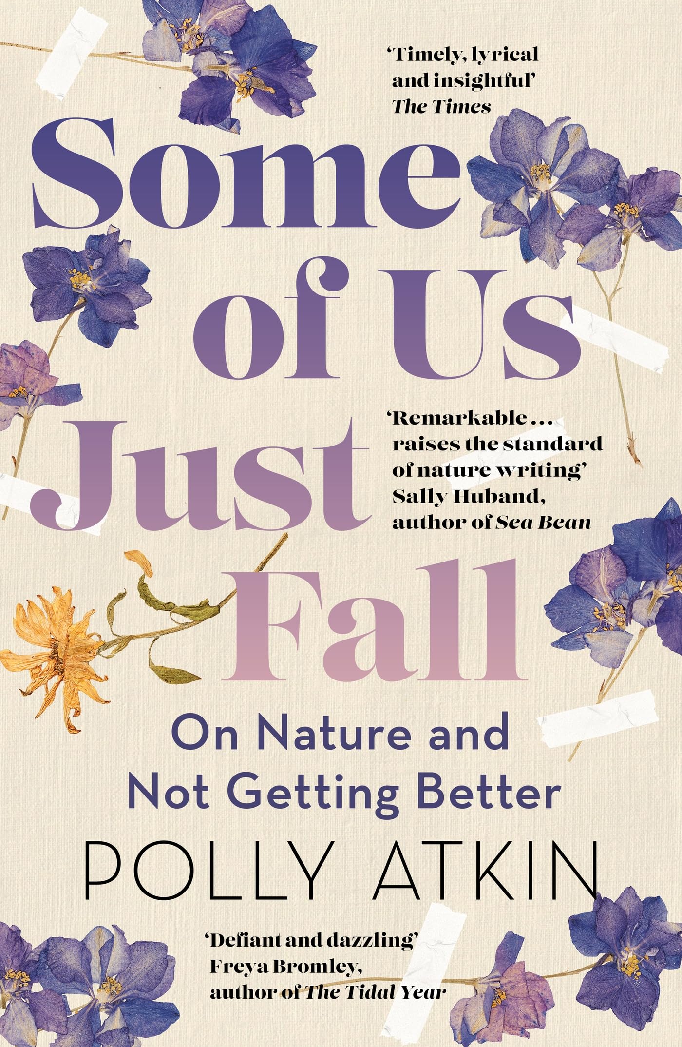 Some of Us Just Fall: On Nature and Not Getting Better book