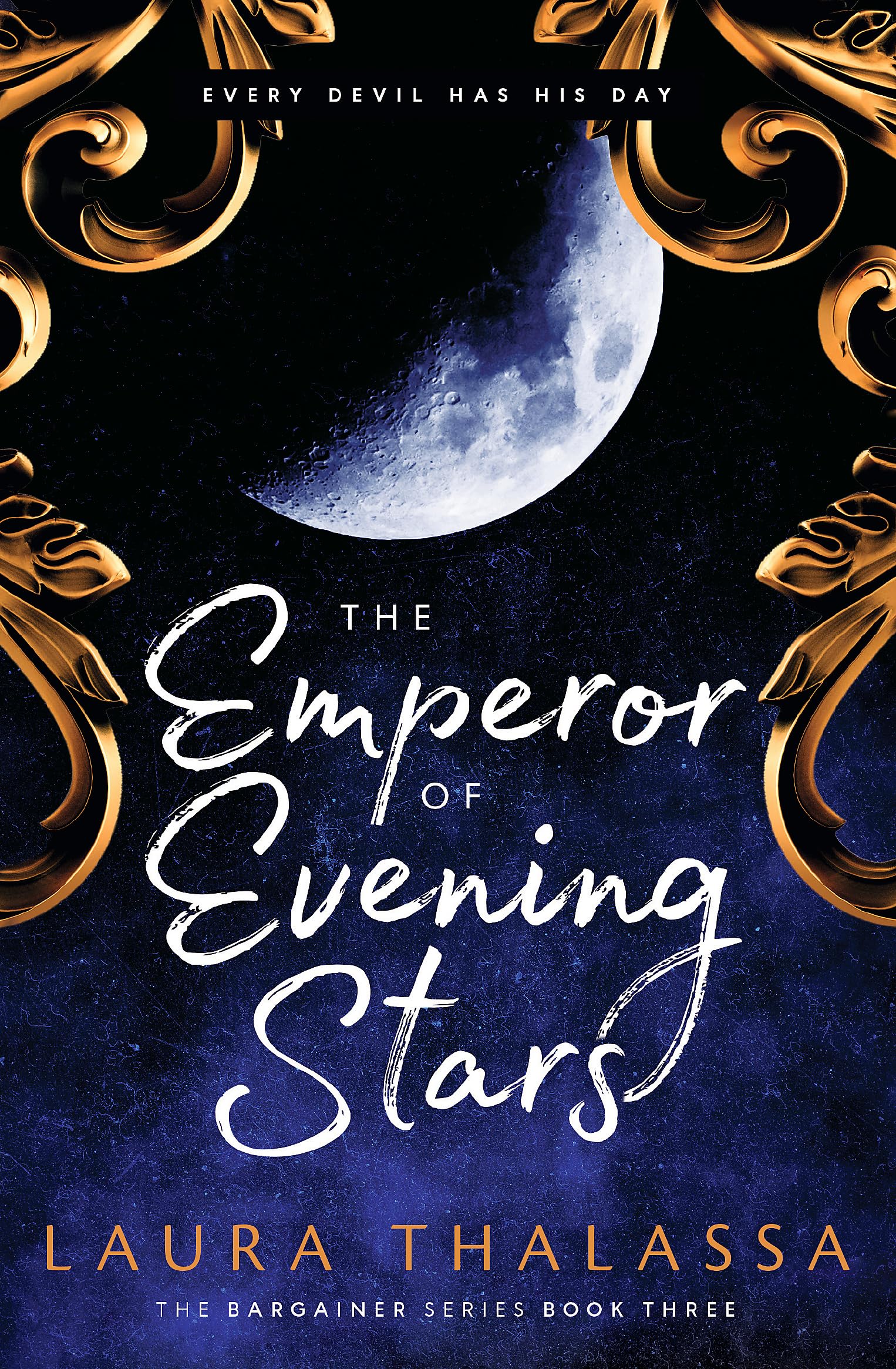 The Emperor of Evening Stars: Prequel from the rebel who became King! (The Bargainer Series) Dark Fantasy