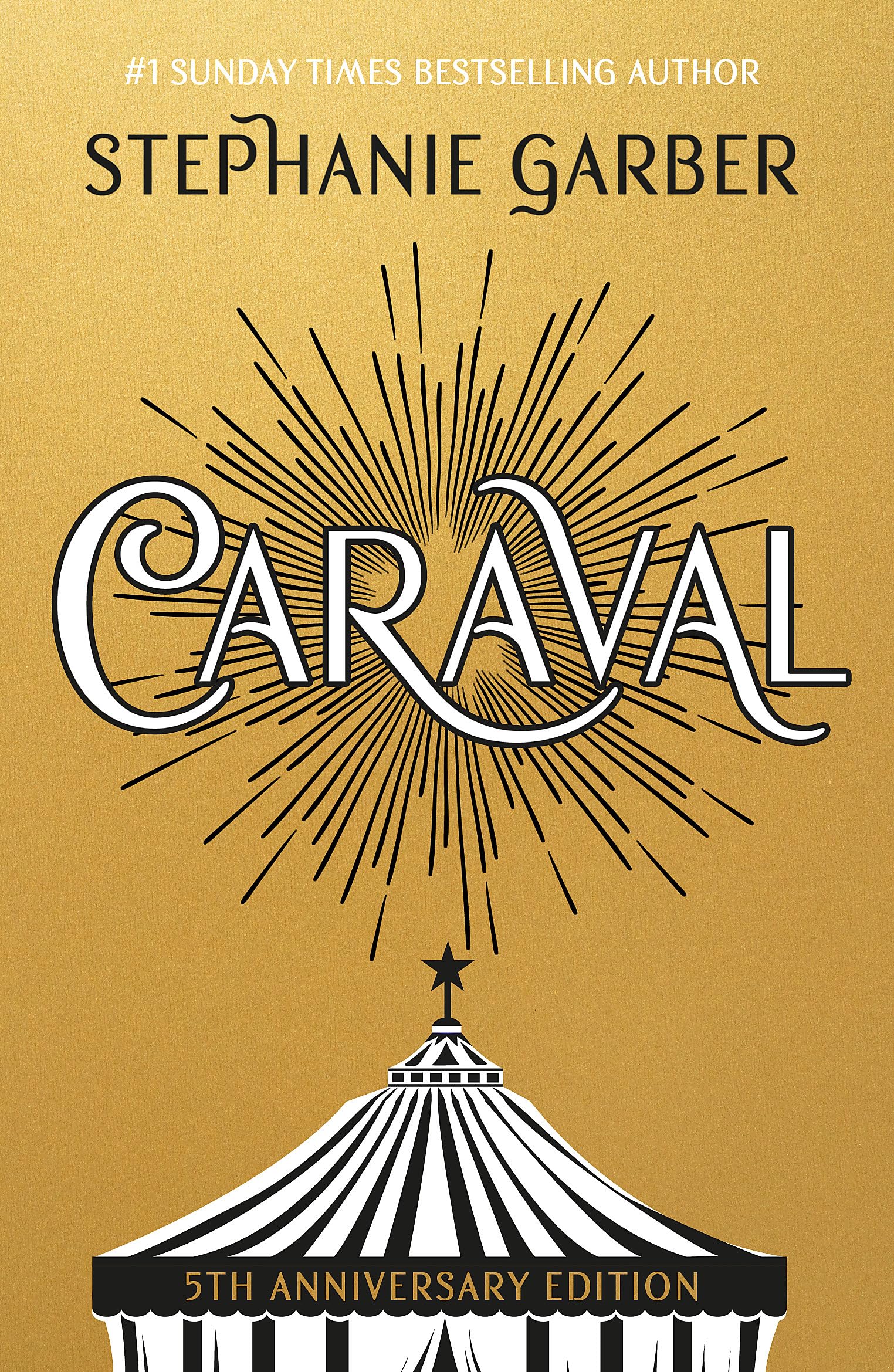 Caraval. 5th Anniversary Edition Fairy Tales & Legends