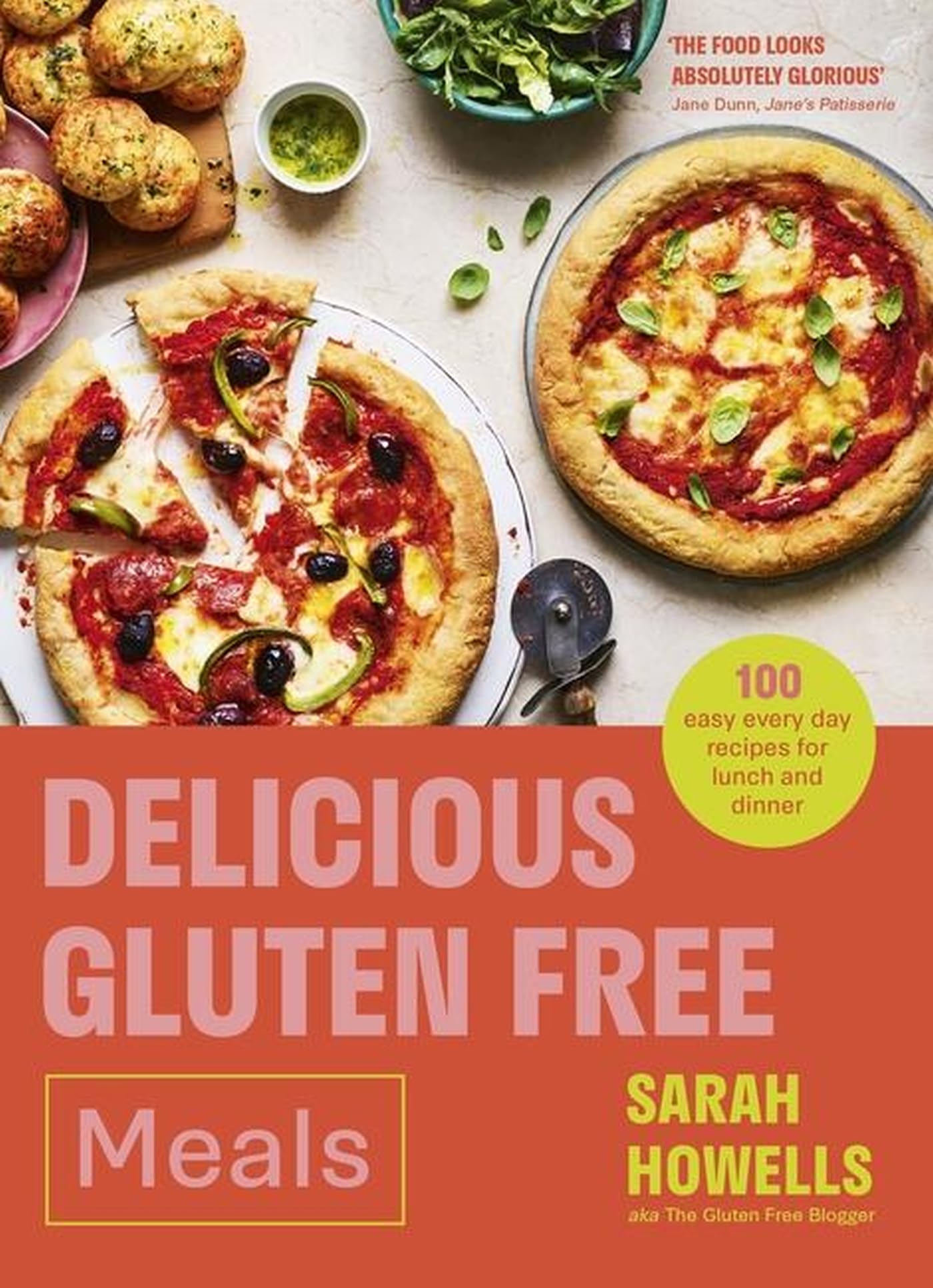 Delicious Gluten Free Meals: 100 easy every day recipes for lunch and dinner book