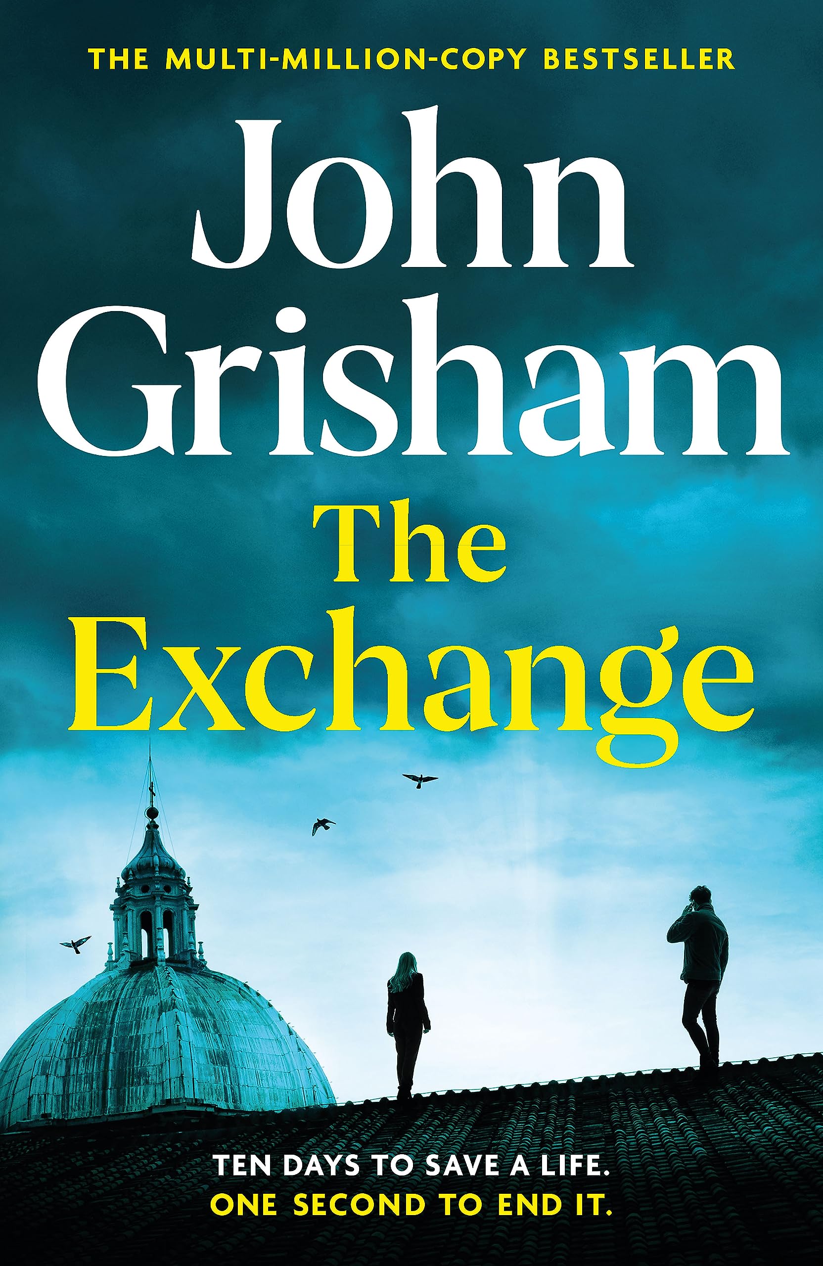 The Exchange: The gripping crime thriller from the number 1 Sunday Times bestselling author Contemporary literature