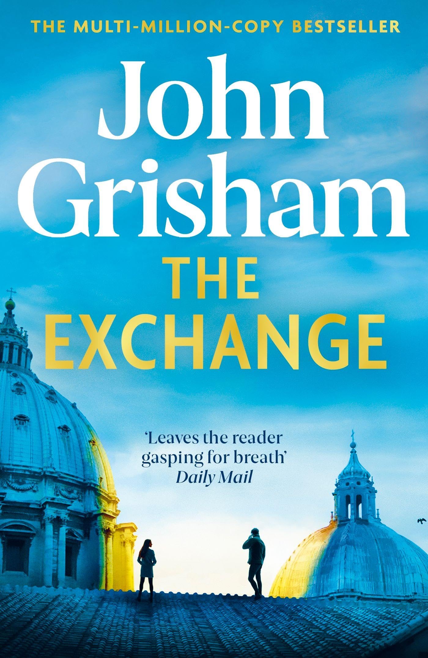 The Exchange: After The Firm - The biggest Grisham in over a decade Contemporary literature
