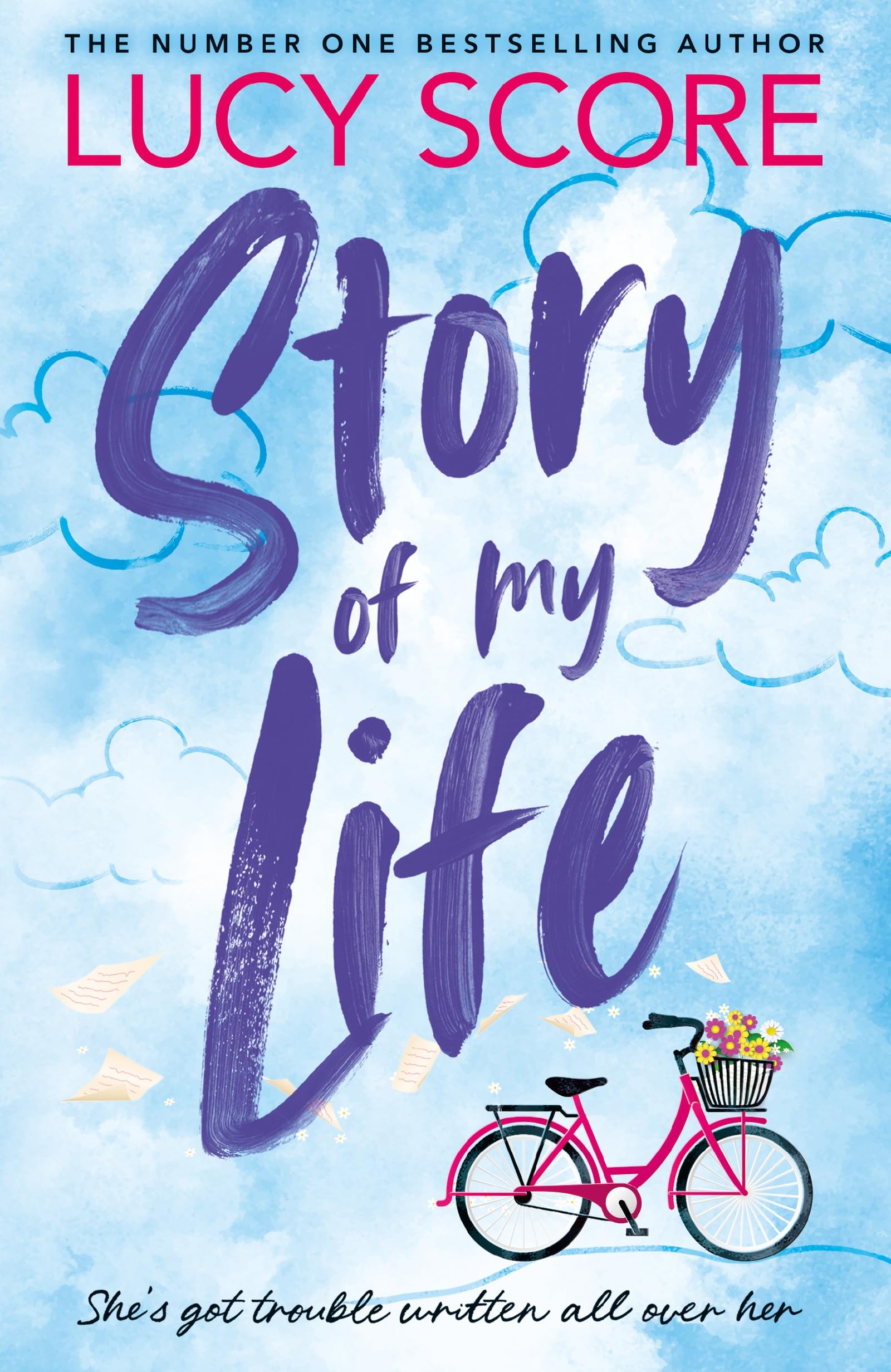 Story Of My Life: the heart-poundingly sexy new book from the Tiktok sensation and Sunday Times bestselling author of Things We Left Behind (Story Lake) Contemporary literature Books