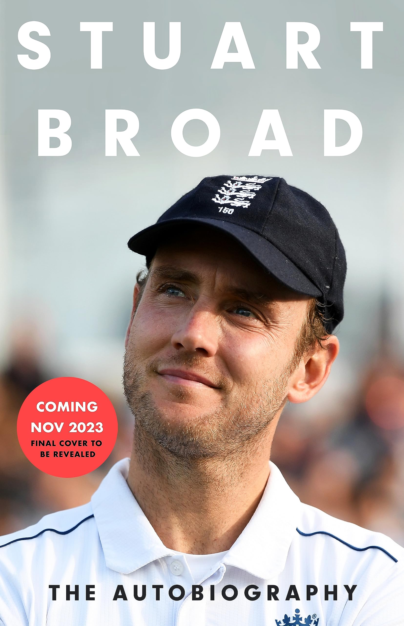 Stuart Broad: Broadly Speaking: THE INSTANT SUNDAY TIMES BESTSELLER book