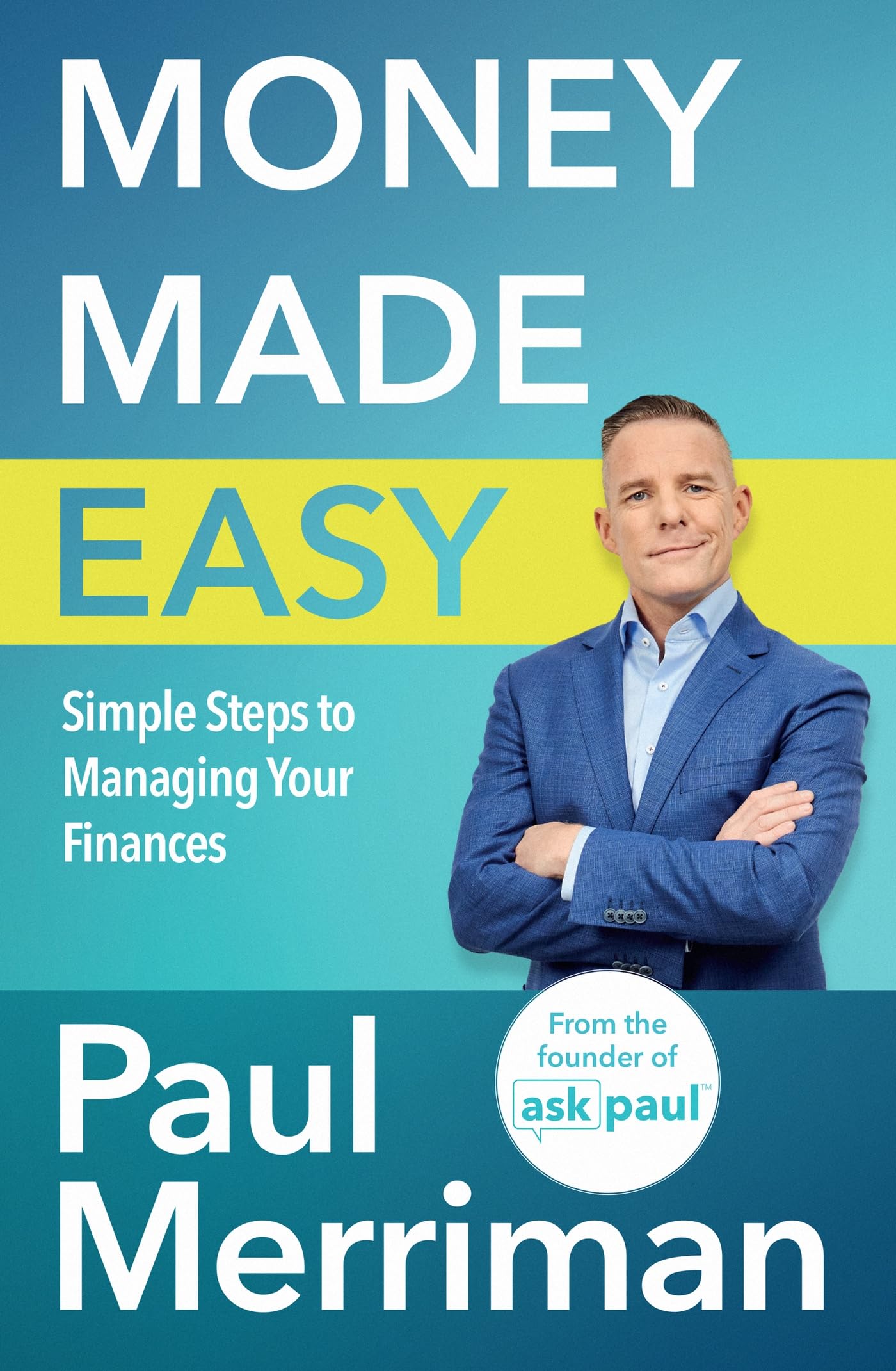 Money Made Easy: Simple Steps to Managing Your Finances book