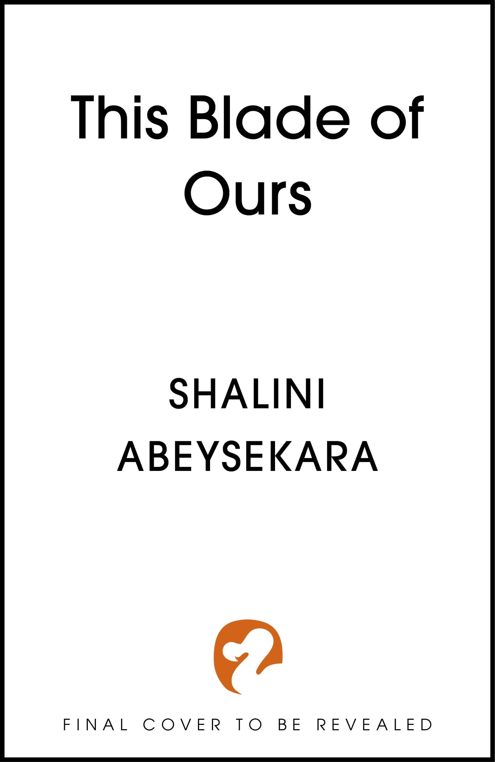 This Blade of Ours: Sequel to the #1 Sunday Times bestselling dark romantic fantasy This Monster of Mine Dark Fantasy