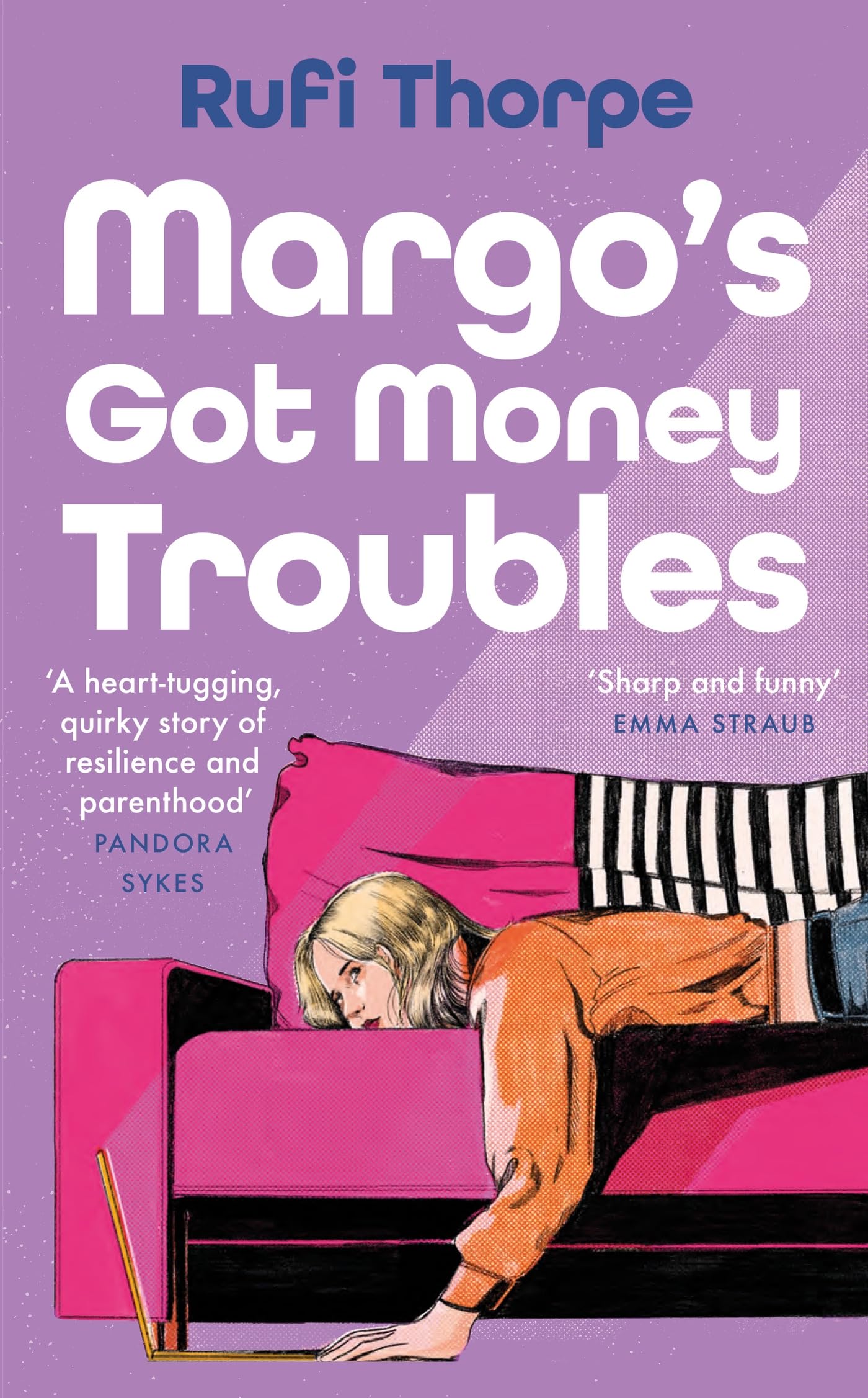 Margo's Got Money Troubles: the hilarious and unputdownable read to escape into this summer Contemporary literature