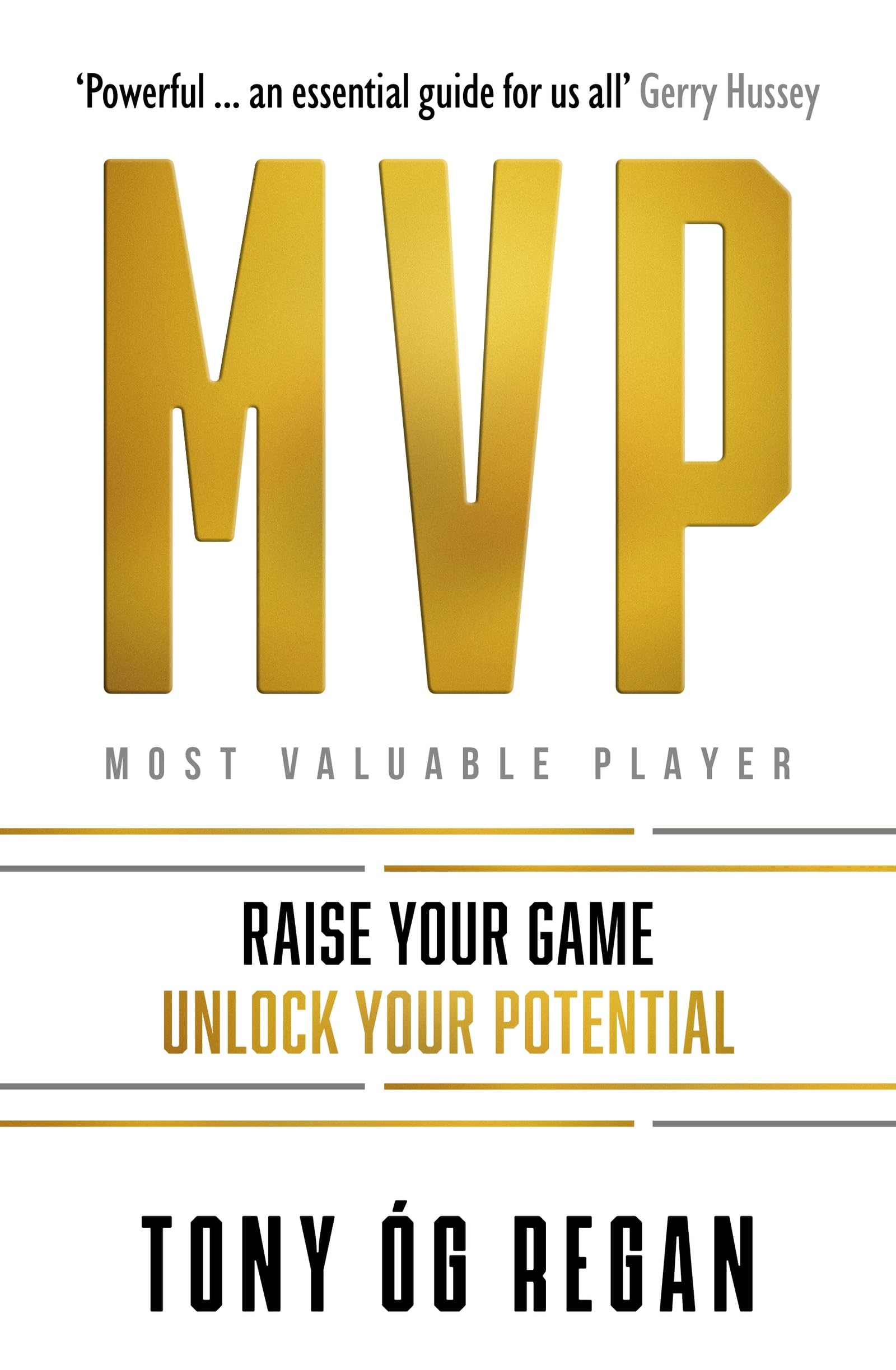 MVP: Raise Your Game. Unlock Your Potential. book