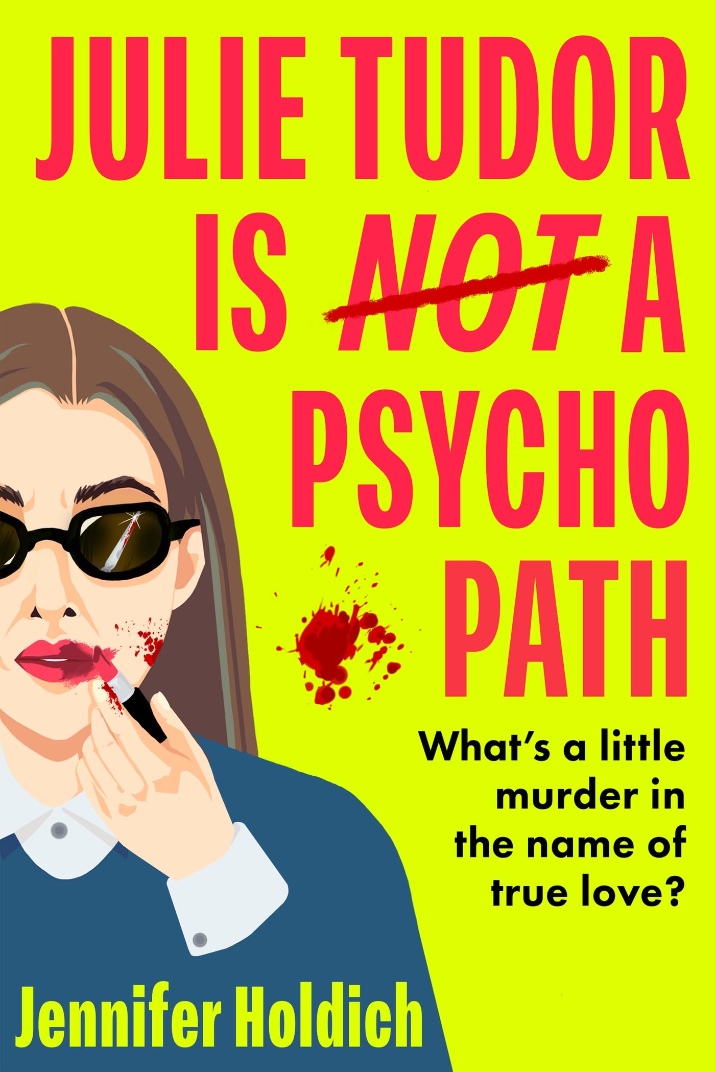 Julie Tudor Is Not a Psychopath Contemporary literature