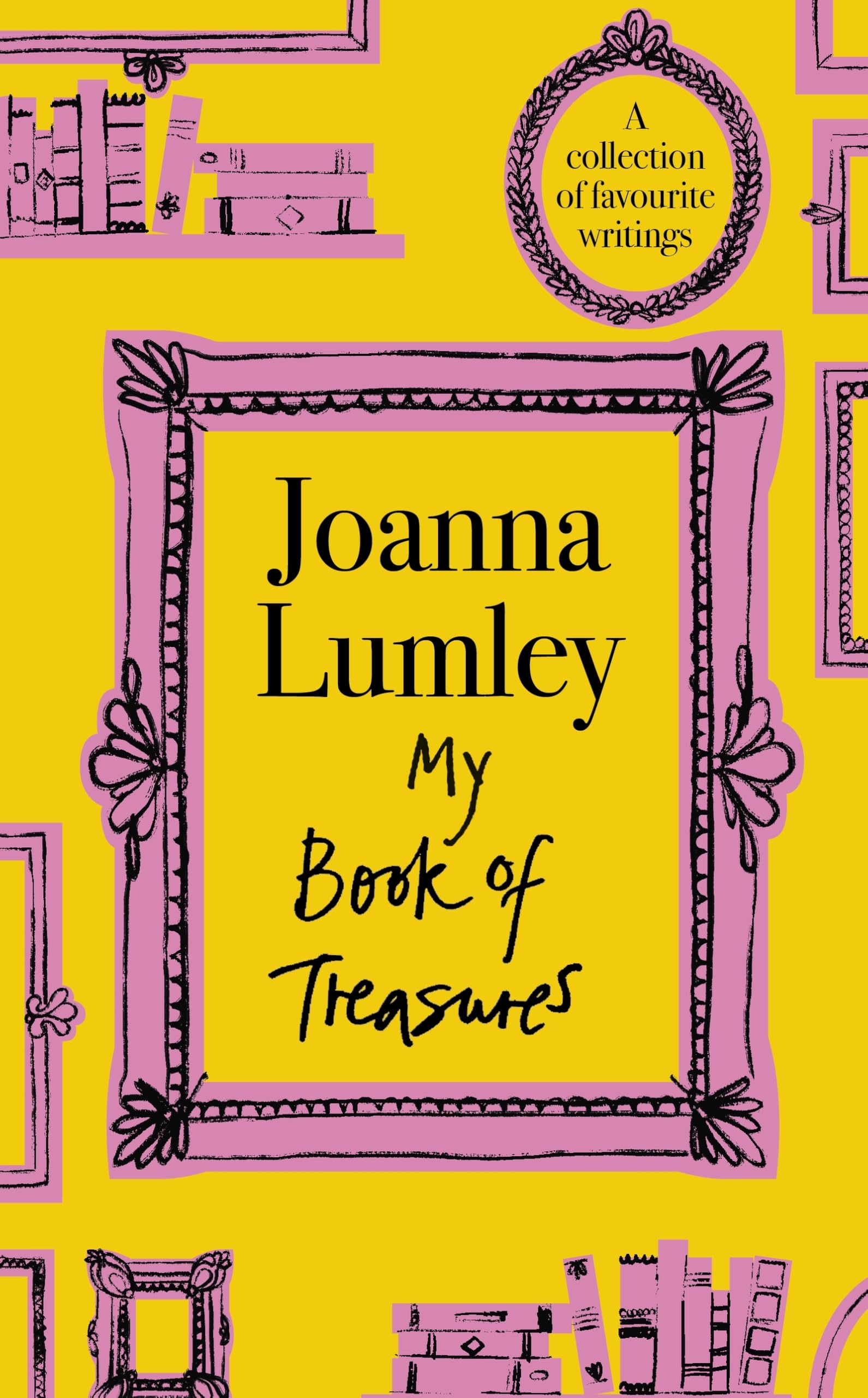 My Book of Treasures: A collection of favourite writings Contemporary literature Books