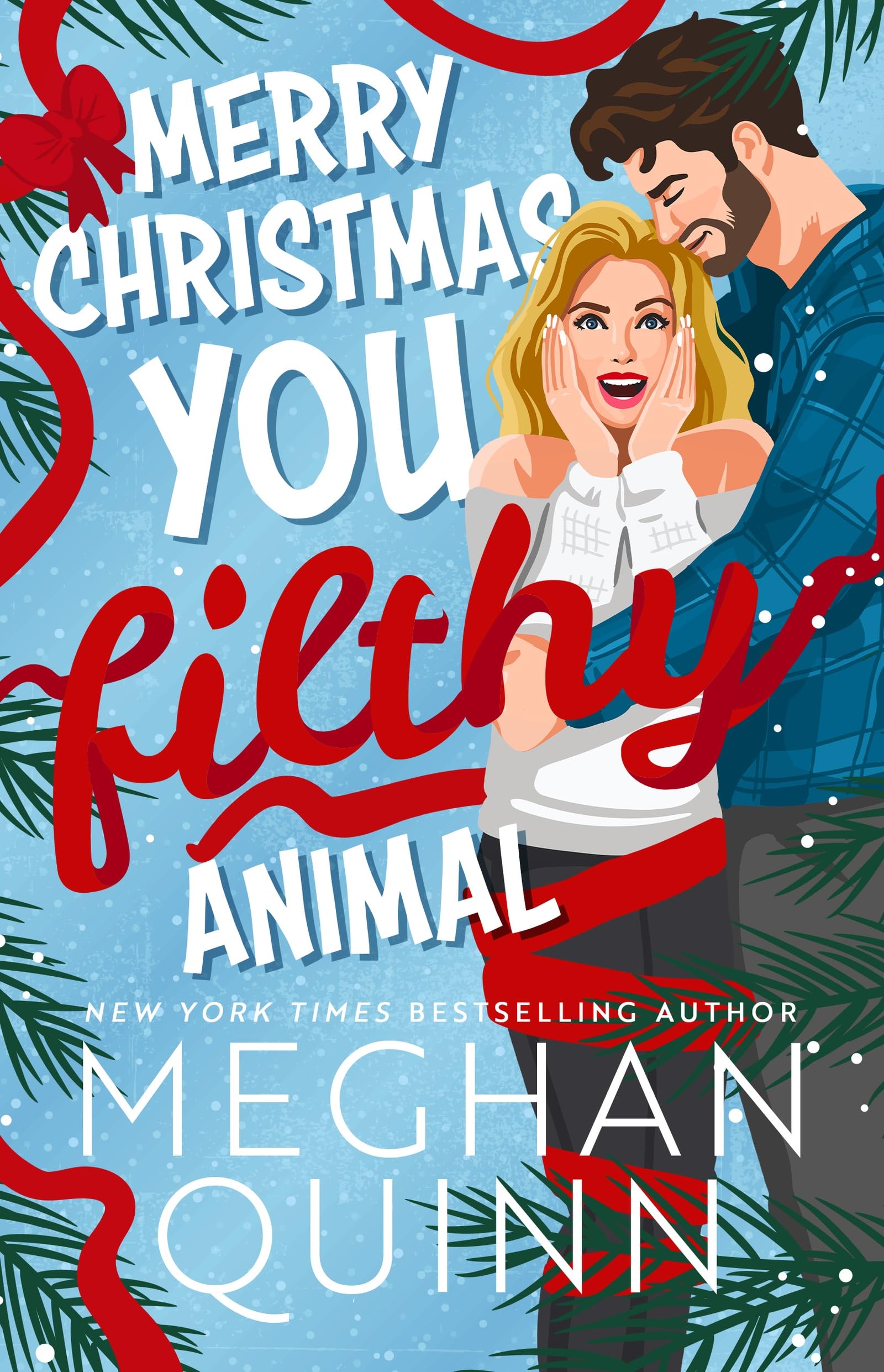 Merry Christmas, You Filthy Animal Holiday Reading